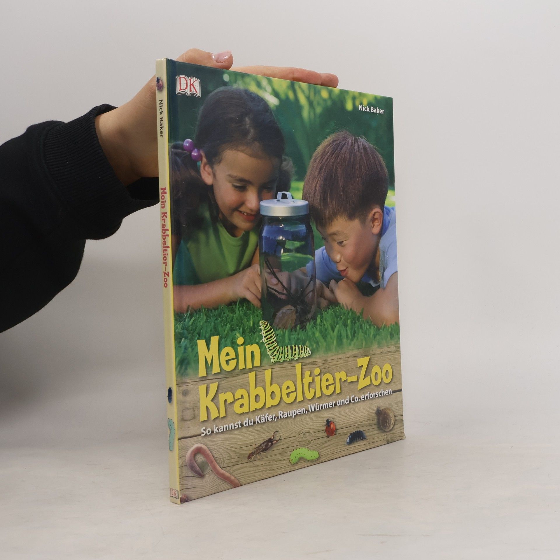 Nick Baker Mein Krabbeltier-Zoo