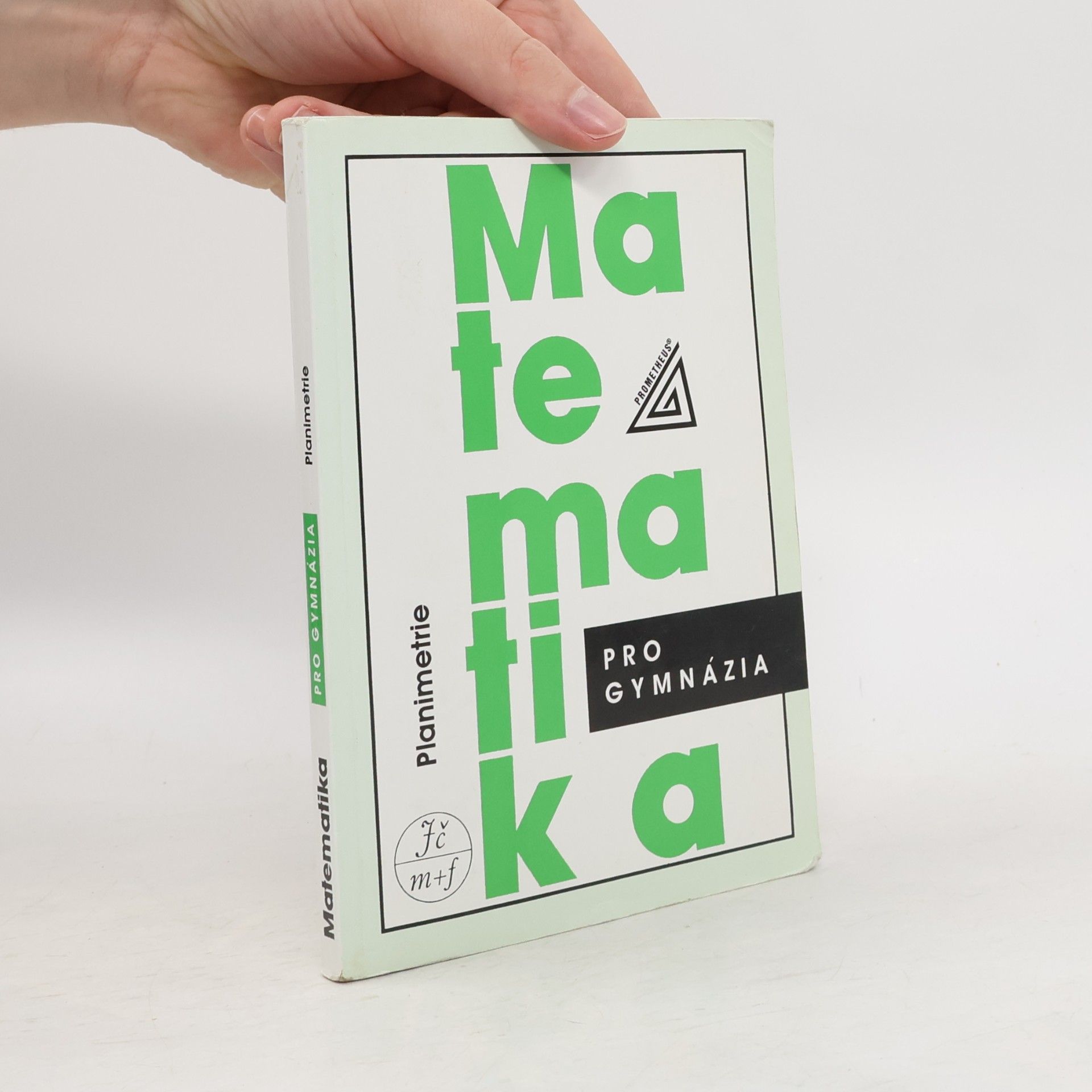 Matematika pro gymnázia. Planimetrie