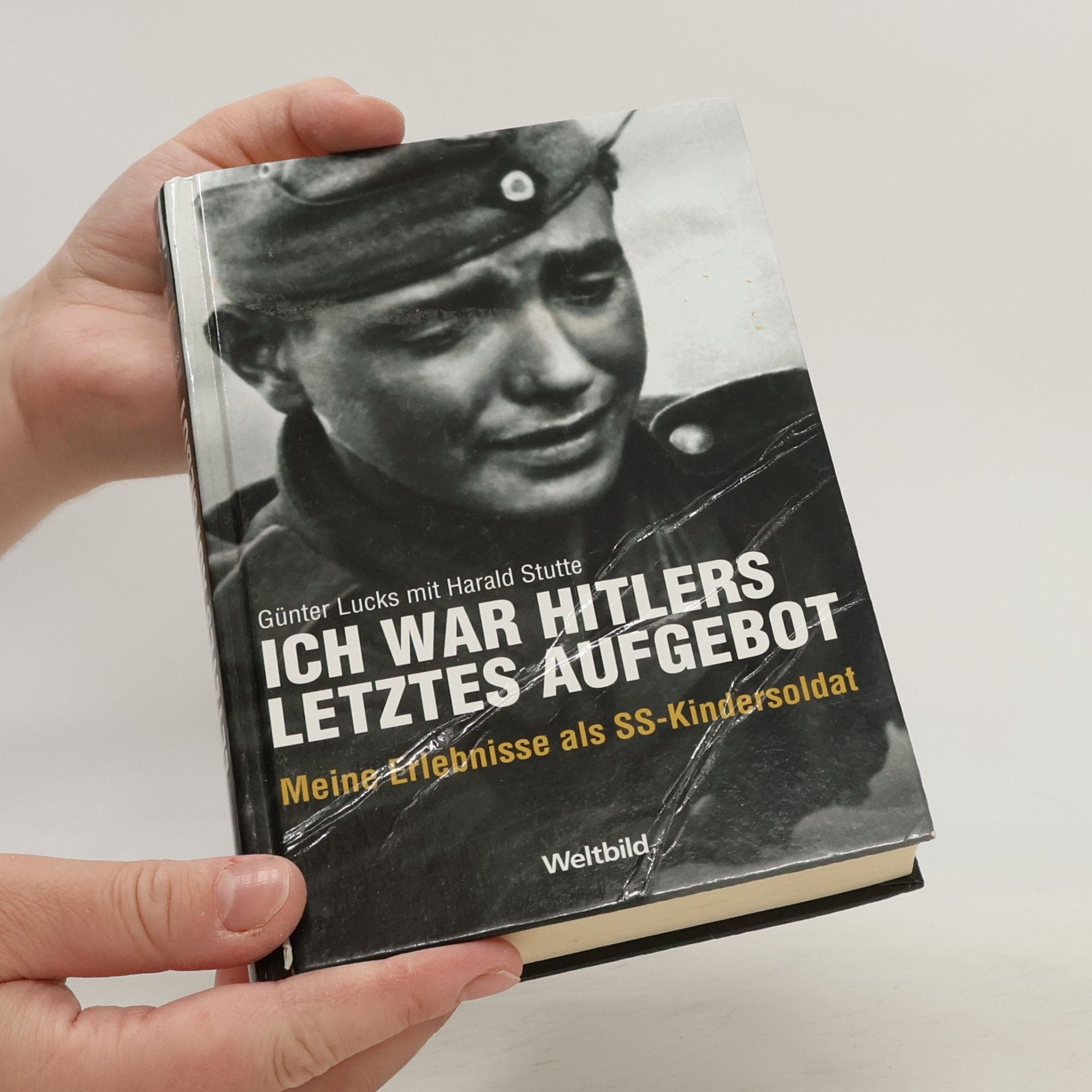 Günter Lucks Ich war Hitlers letztes Aufgebot