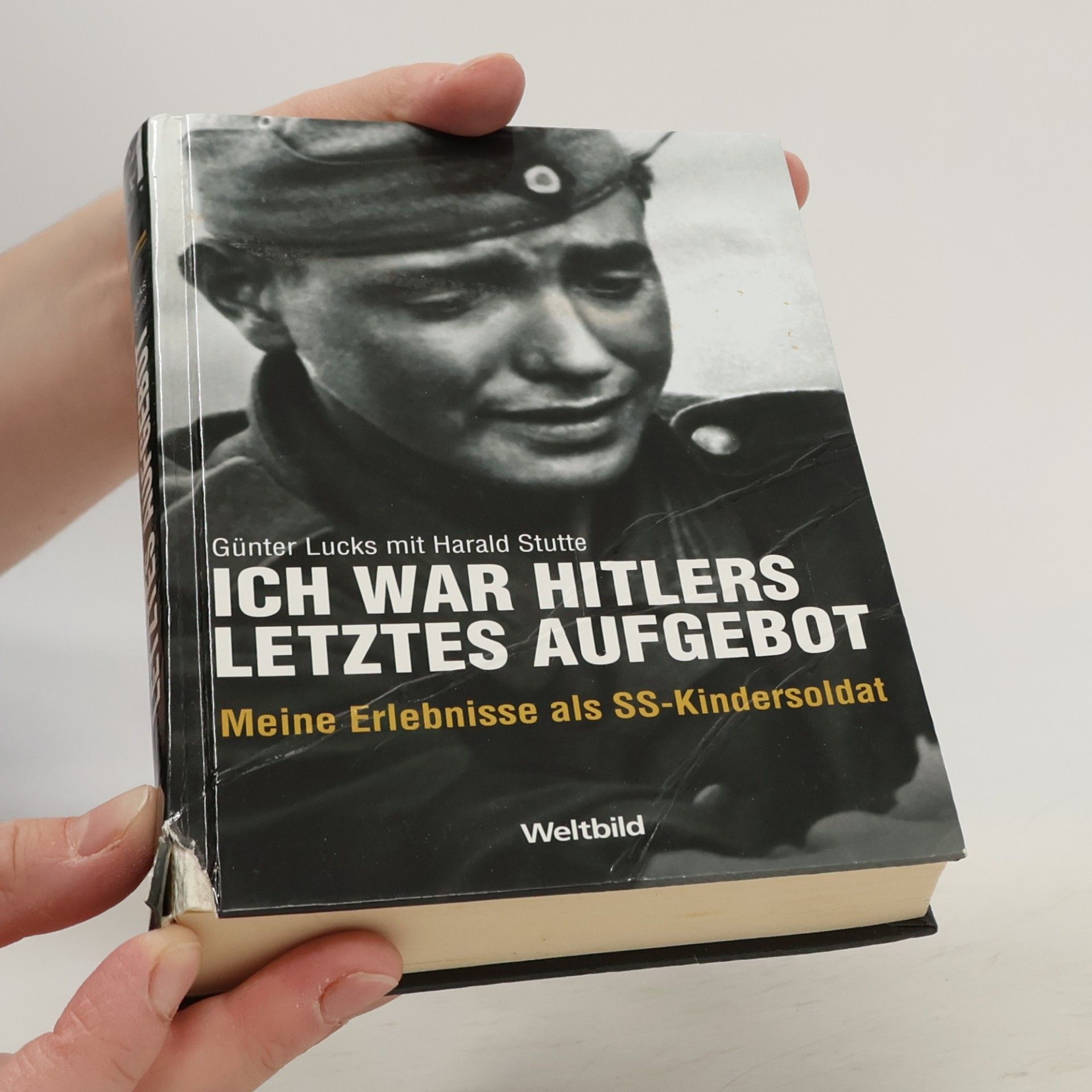 Günter Lucks Ich war Hitlers letztes Aufgebot