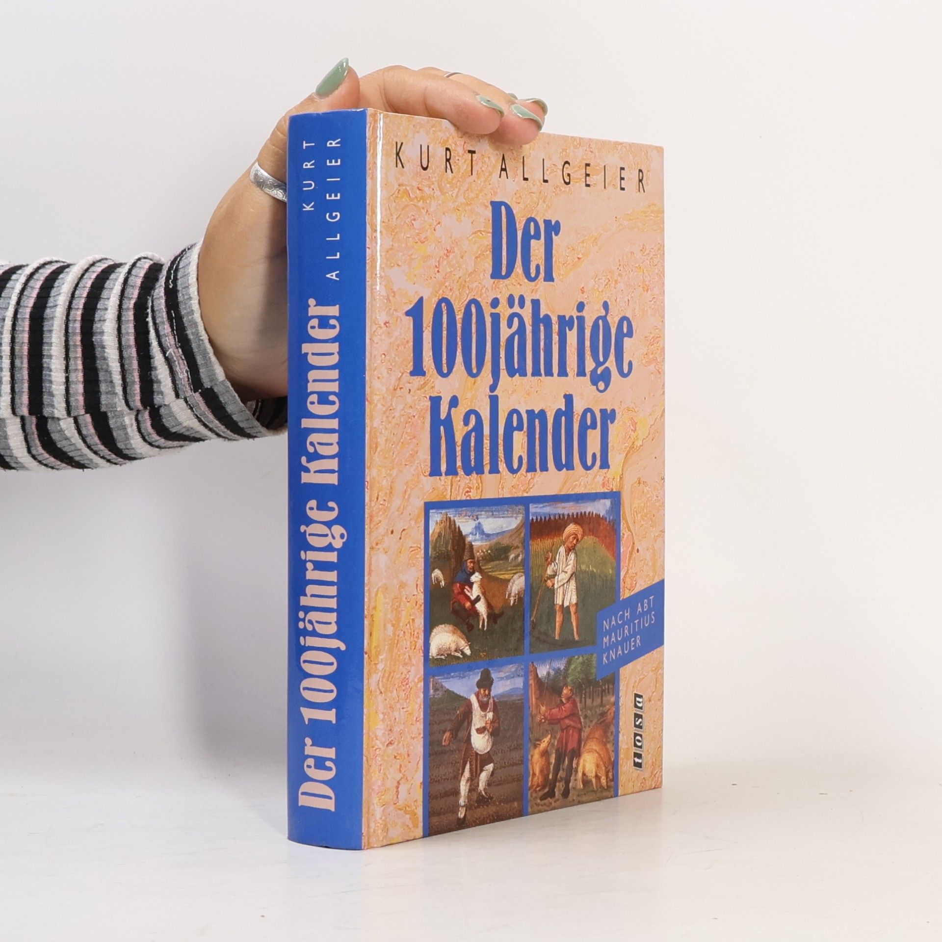 Kurt Allgeier Der 100jährige Kalender