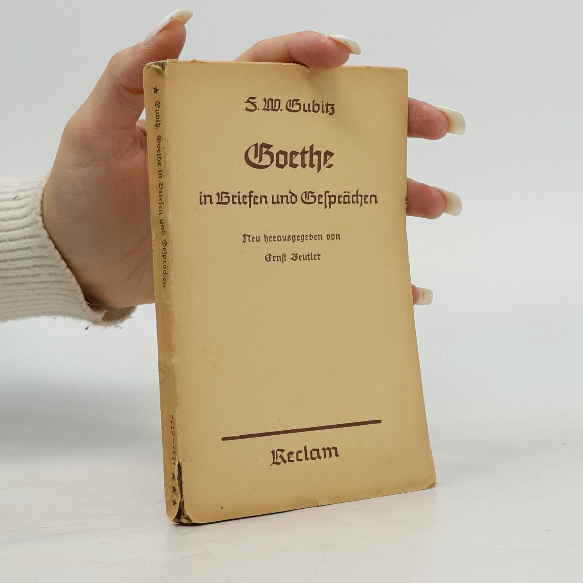S. W. Gubitz Goethe in Briefen und Gessprächen