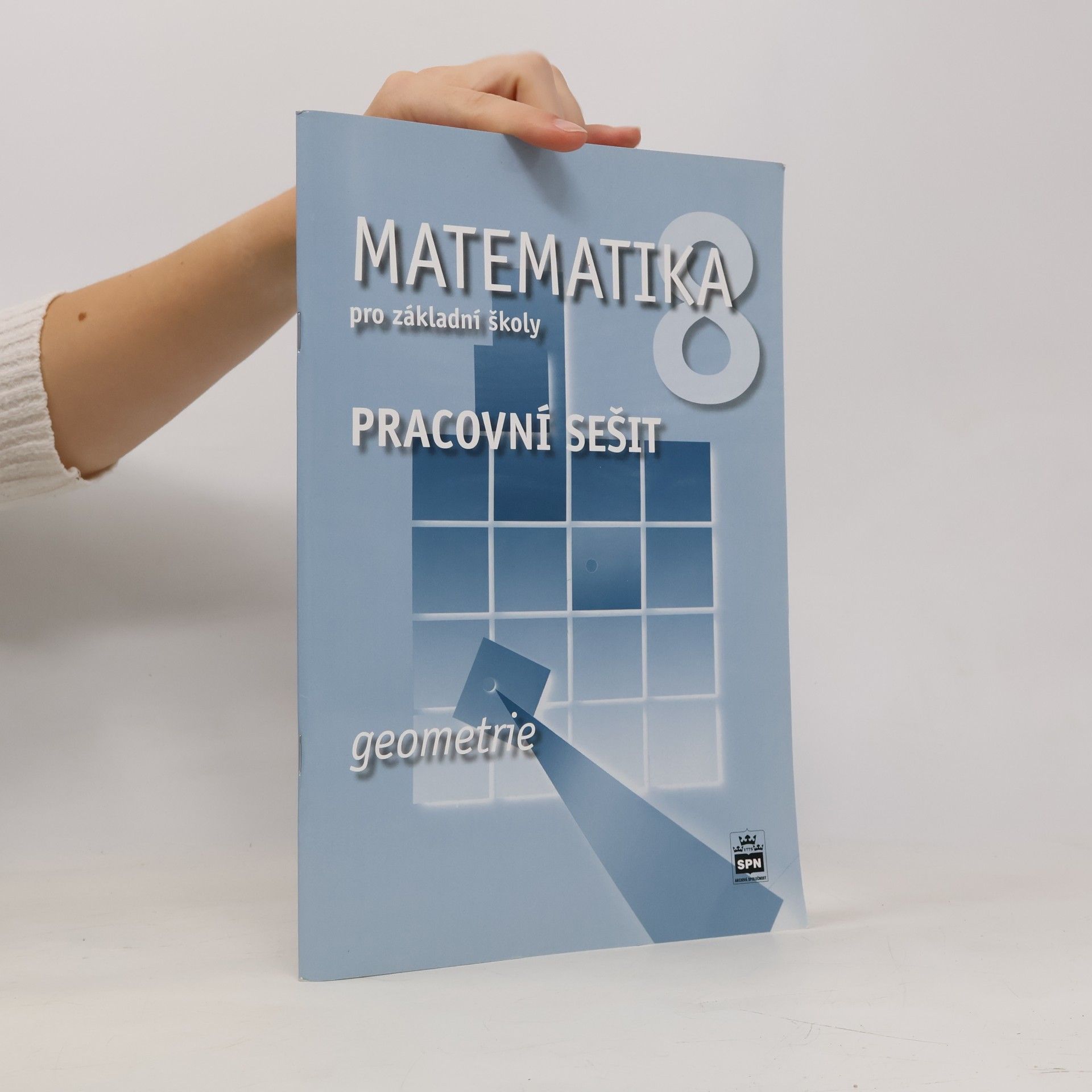 Jitka Boušková Matematika 8 pro základní školy. Geometrie, pracovní sešit
