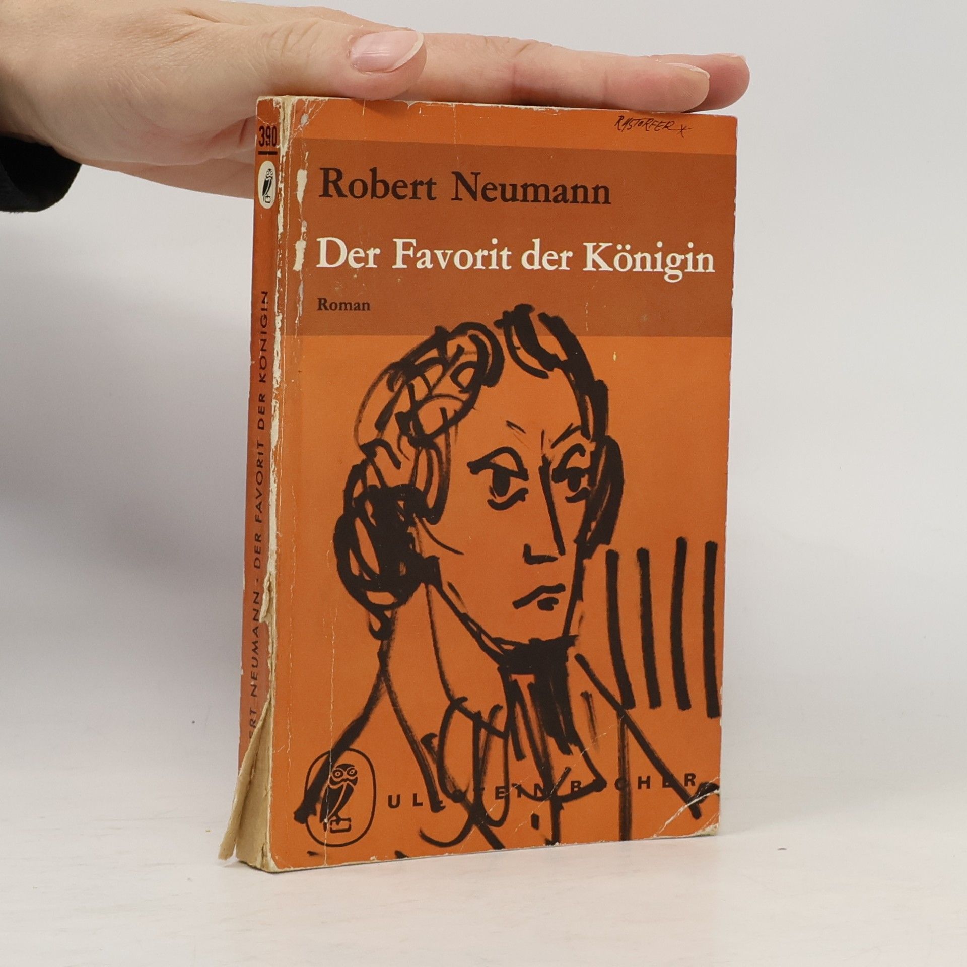 Robert Neumann Der Favorit der Königin