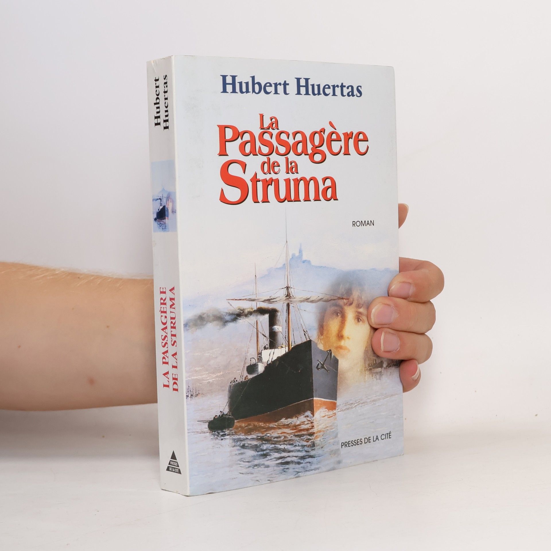 Hubert Huertas La passagère de la Struma
