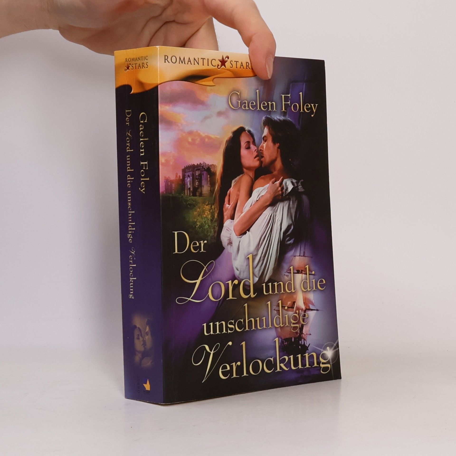 Gaelen Foley Der Lord und die unschuldige Verlockung. Roman