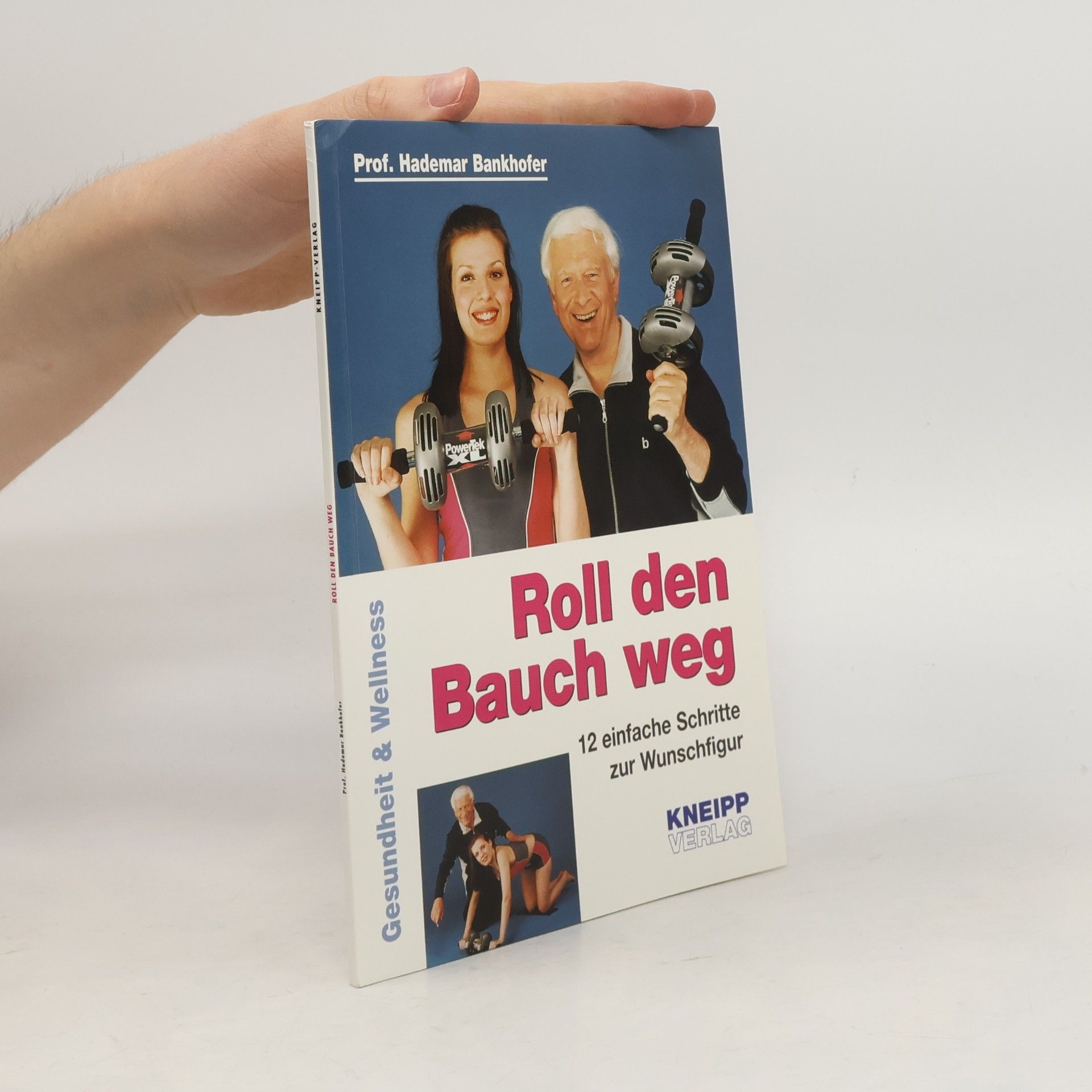 Hademar Bankhofer Roll den Bauch weg