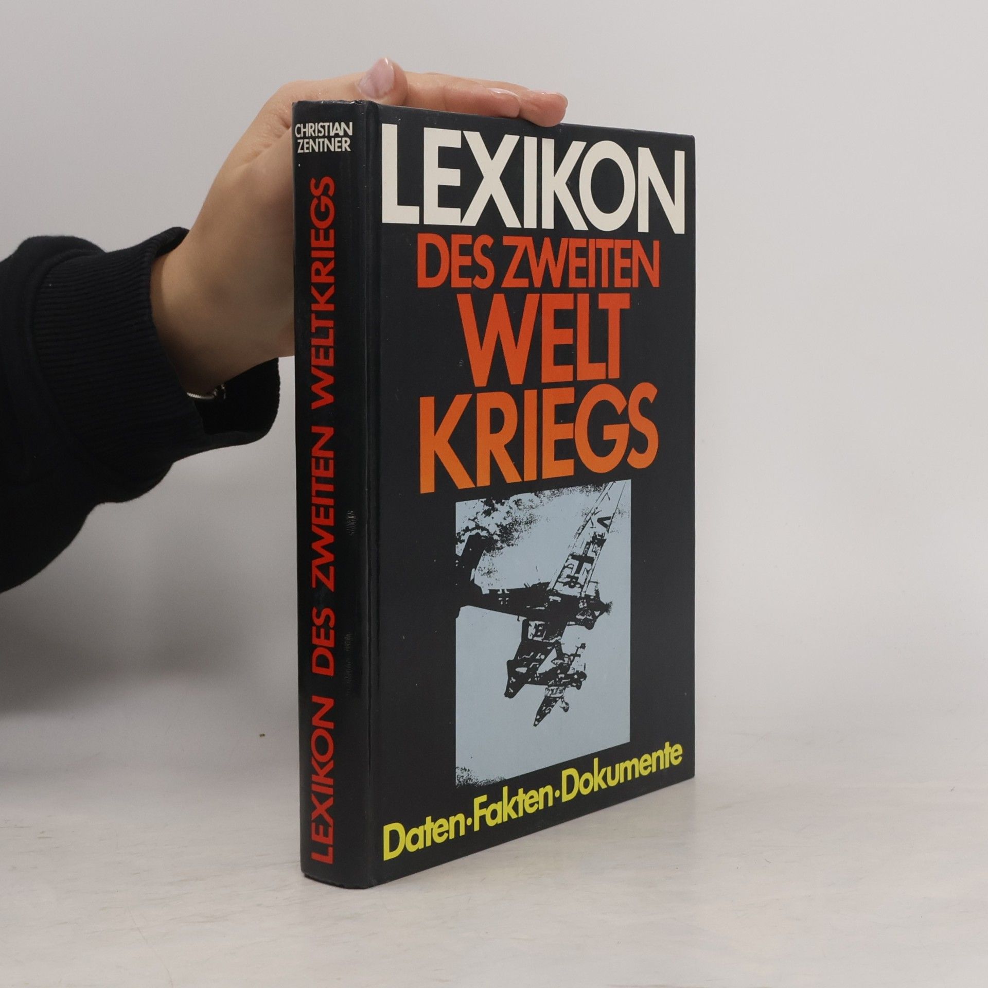 Christian Zentner Lexikon des Zweiten Weltkriegs