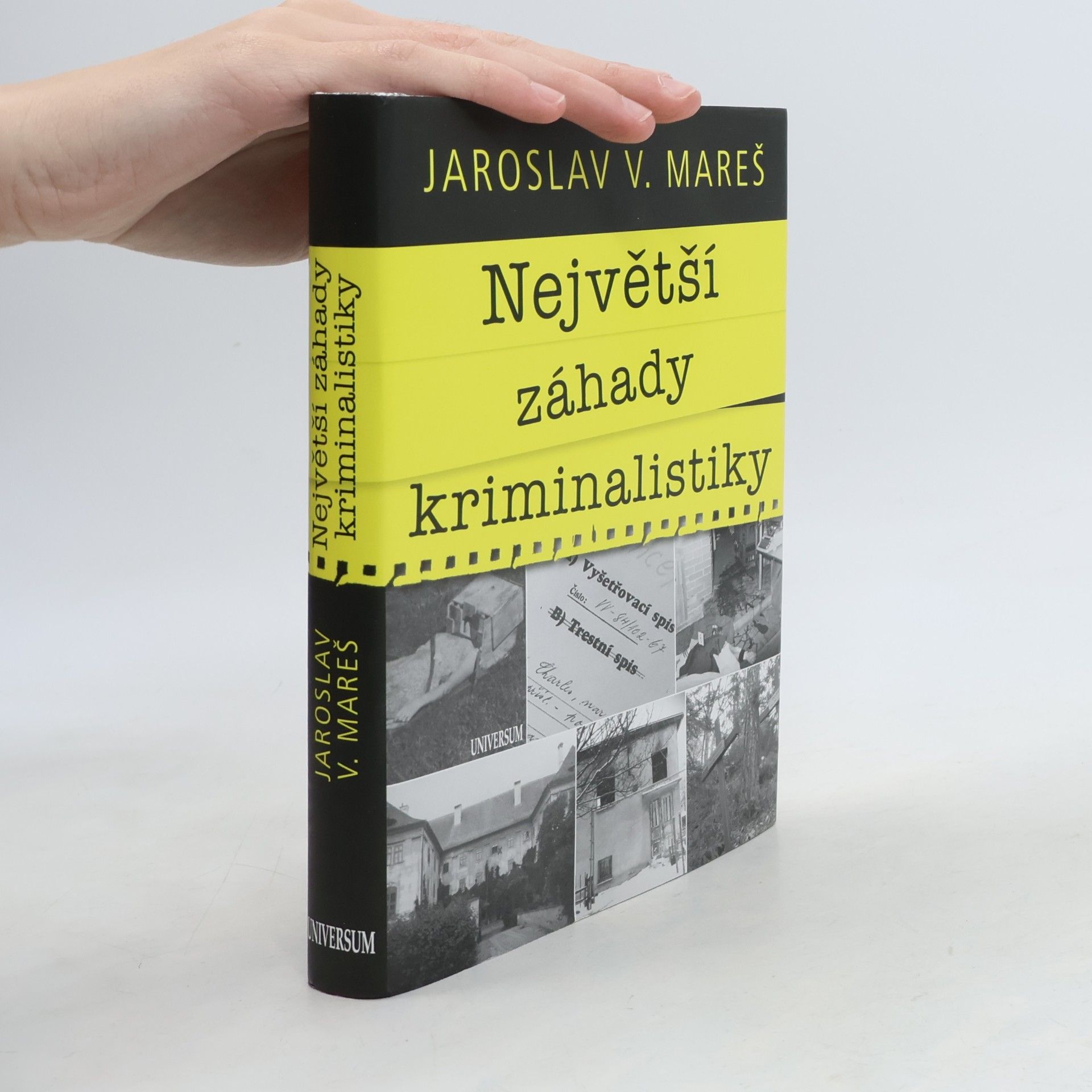 Jaroslav V. Mareš Největší záhady kriminalistiky