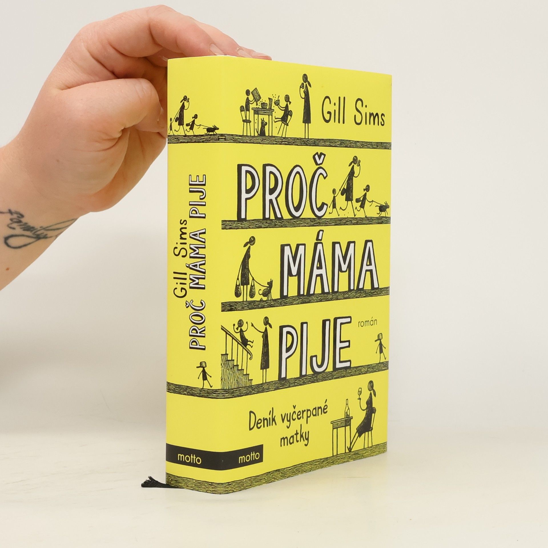 Gill Sims Proč máma pije. Deník vyčerpané matky