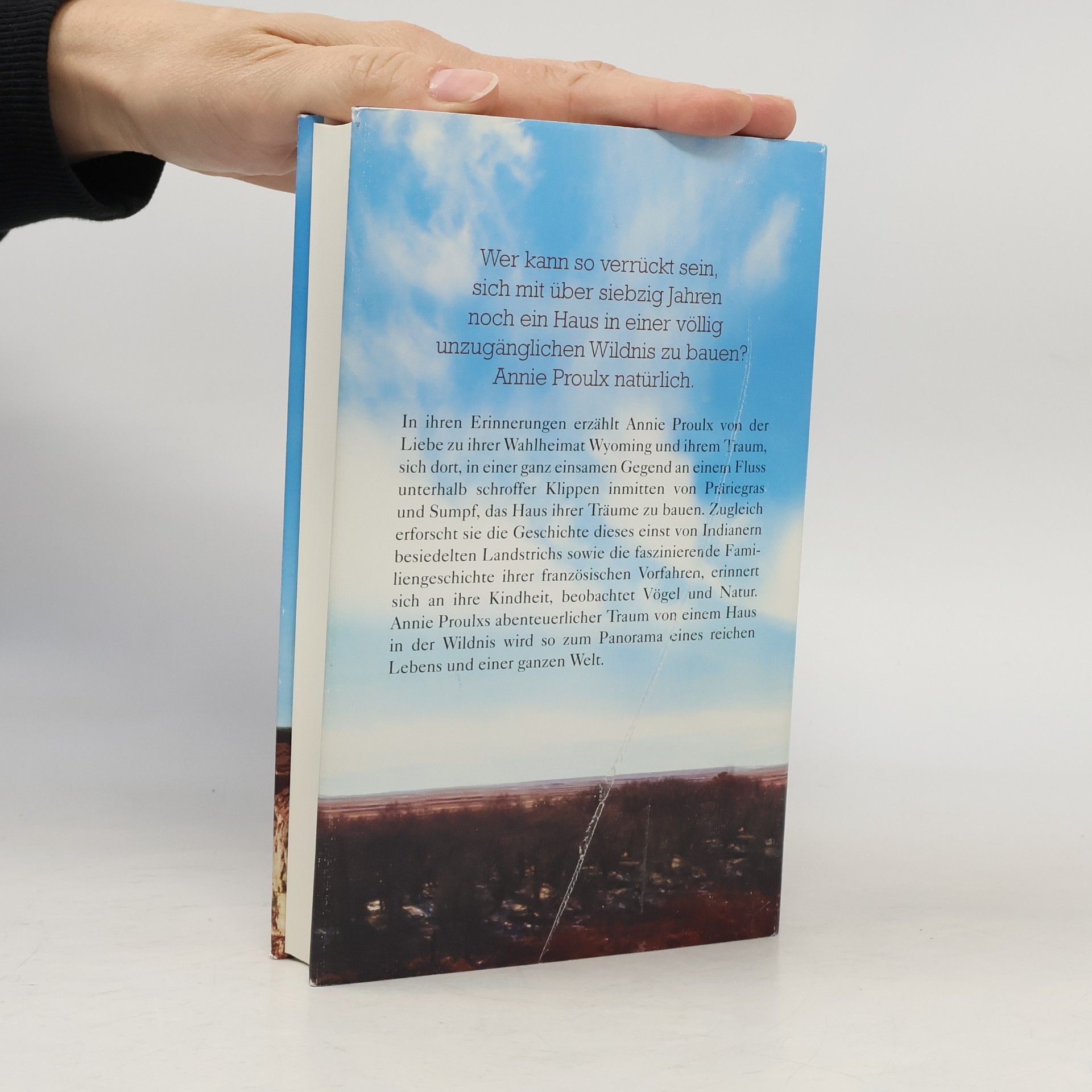 Annie Proulx Ein Haus in der Wildnis