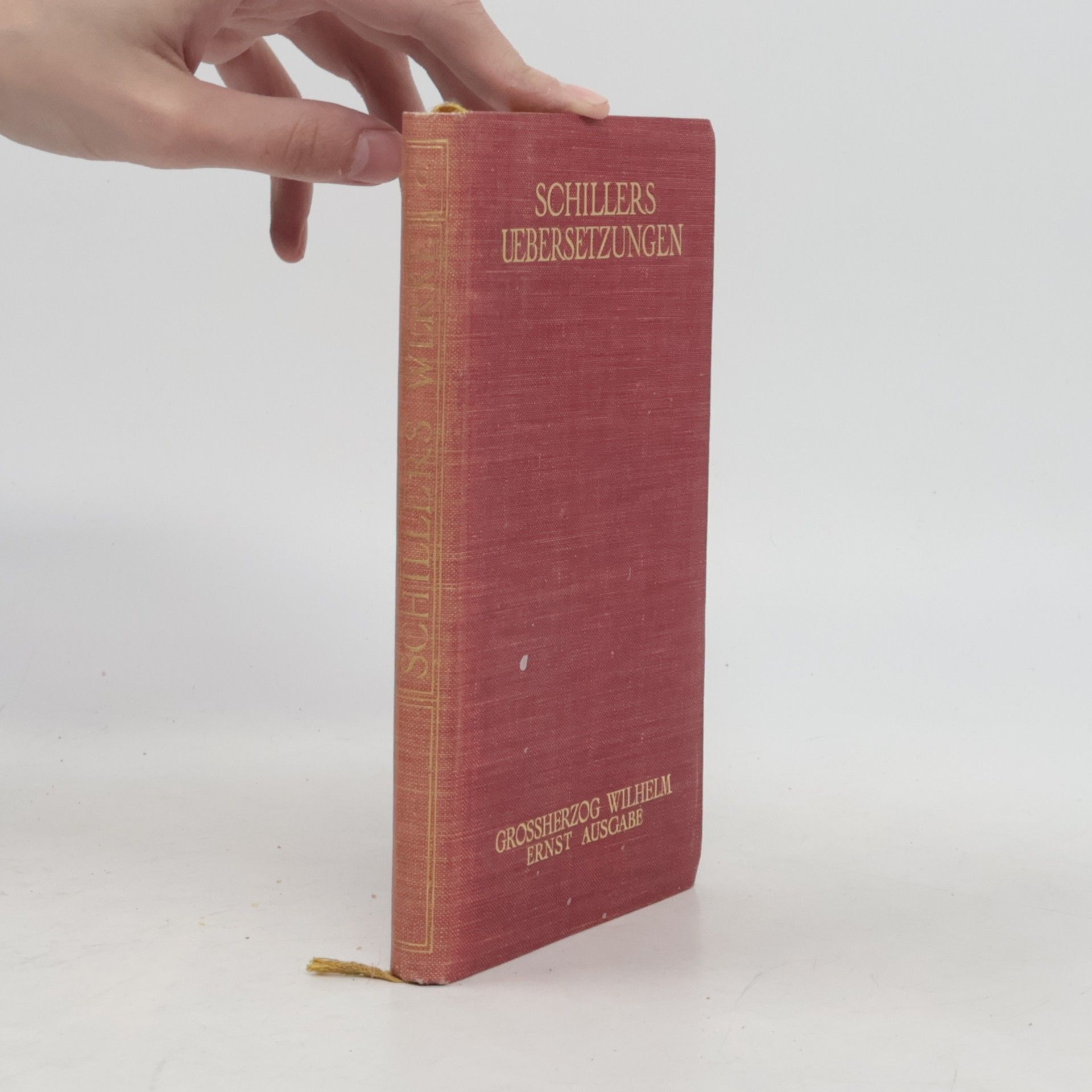 Friedrich Schiller Schillers Uebersetzungen