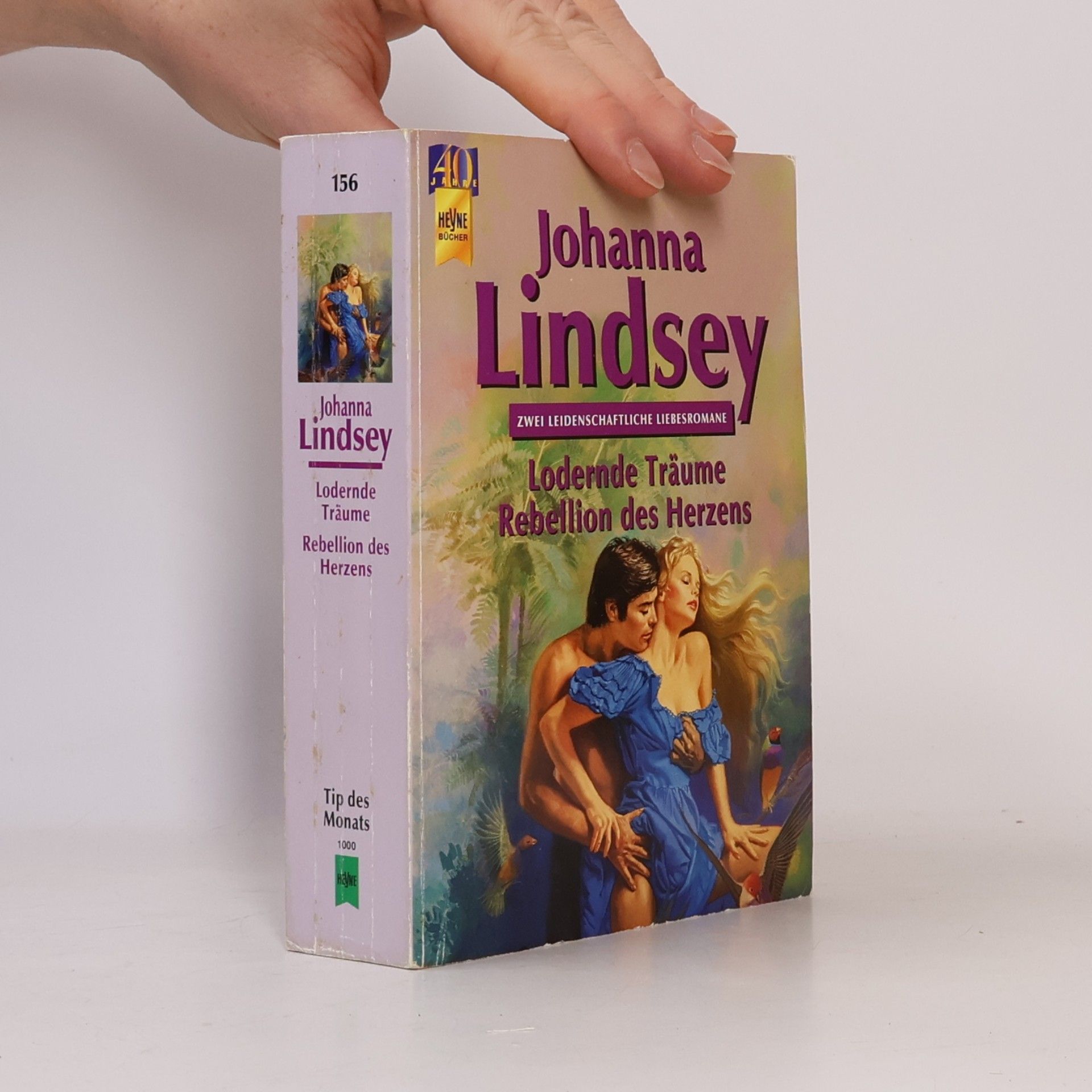 Johanna Lindsey Lodernde Träume. Rebellion des Herzens