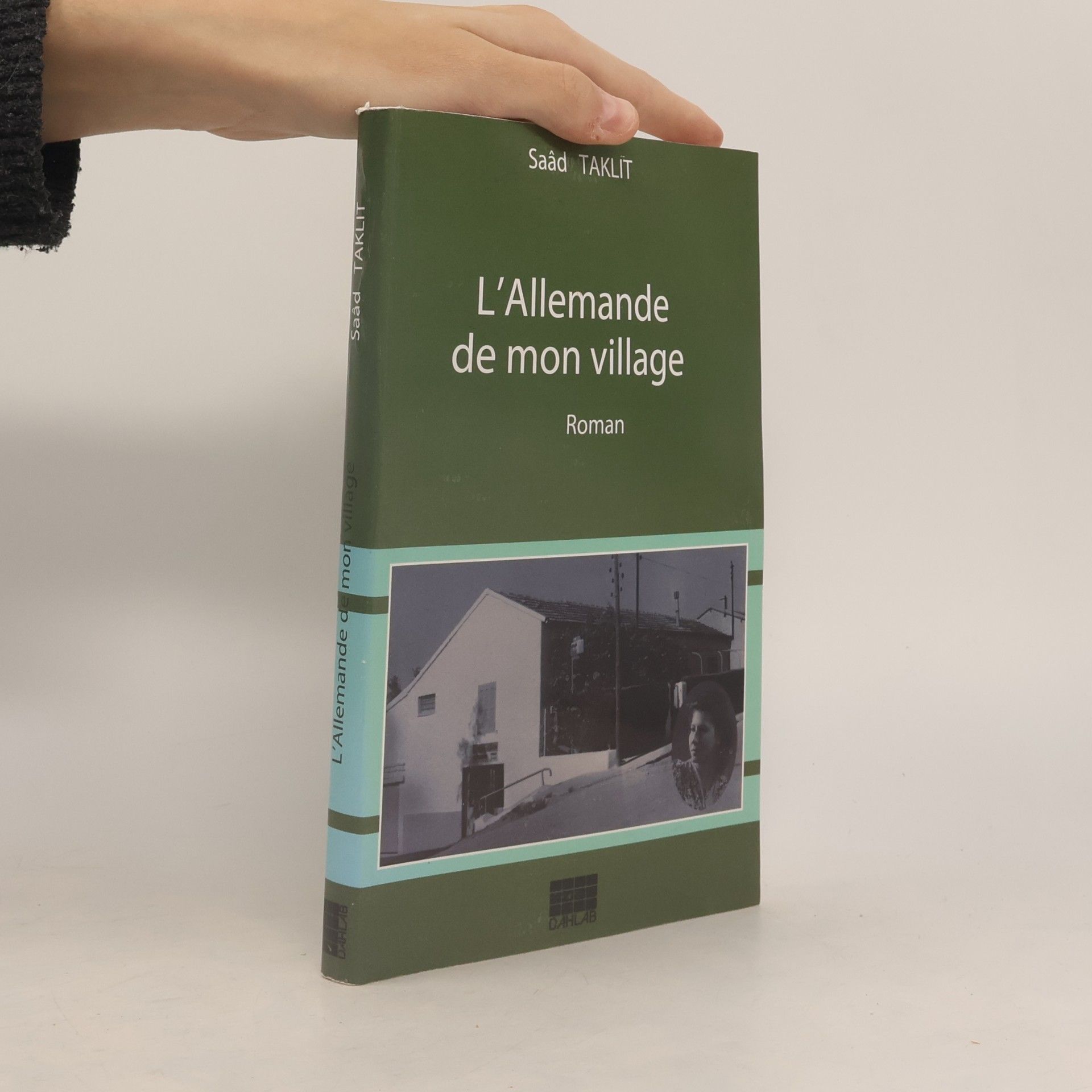 Saâd Taklīt L'allemande de mon village