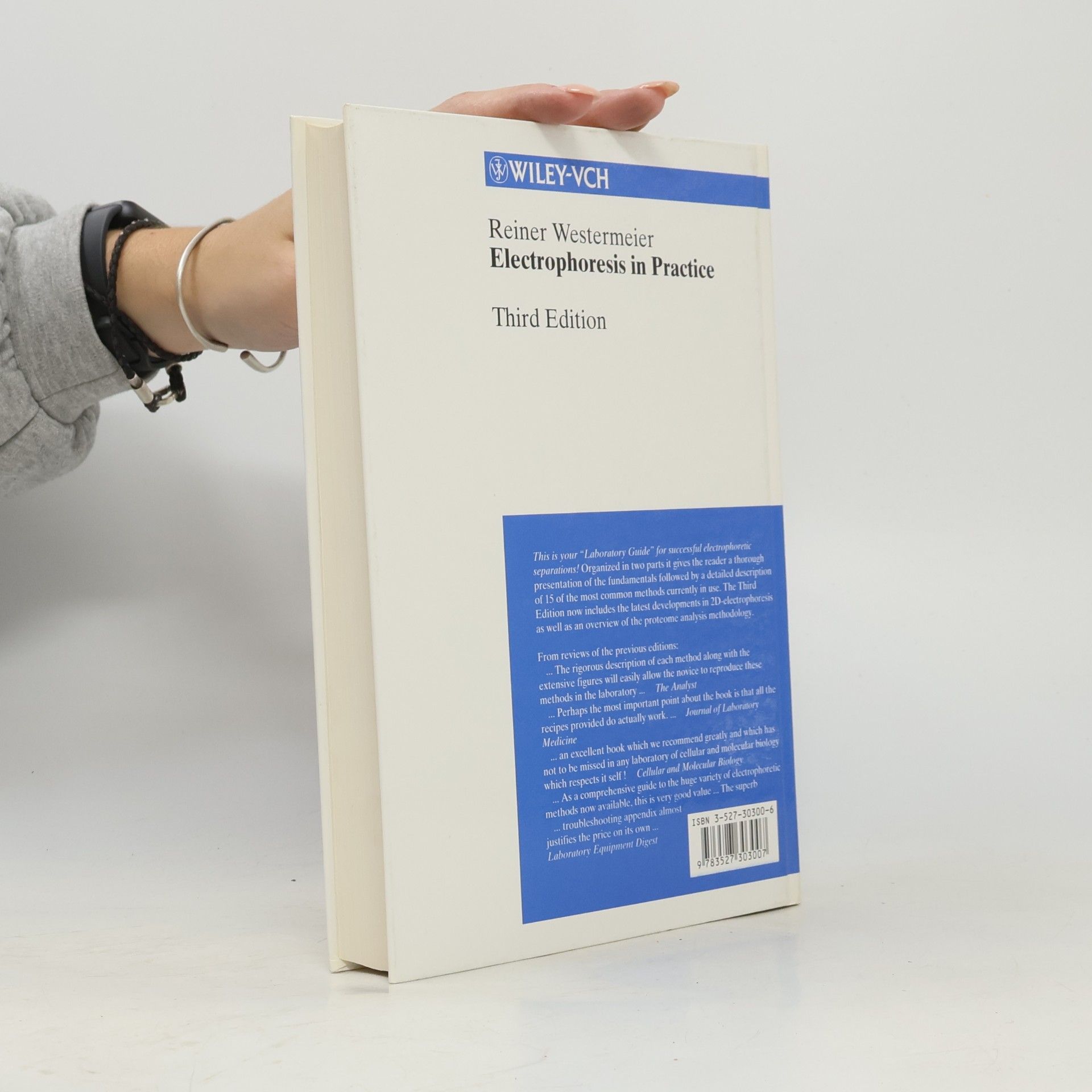 Reiner Westermeier Electrophoresis in Practice: Third Edition