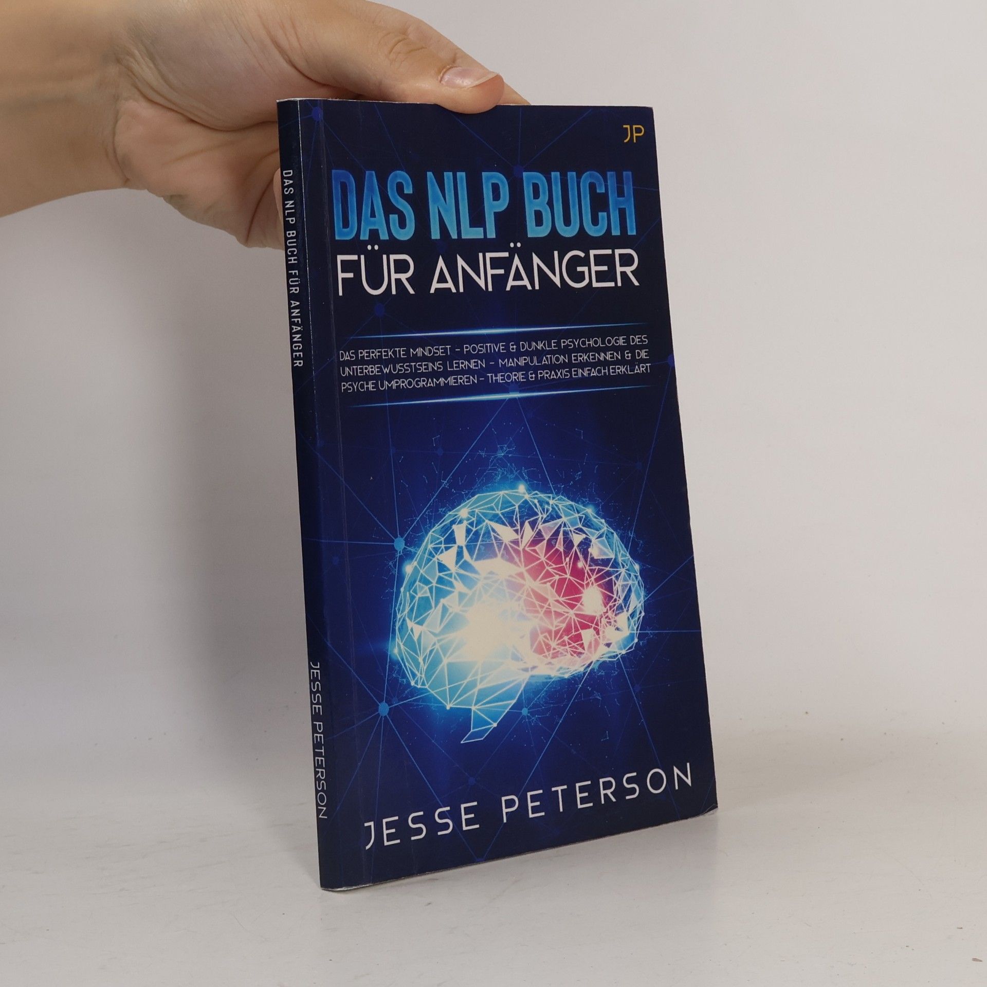 Jesse Peterson Das NLP Buch für Anfänger
