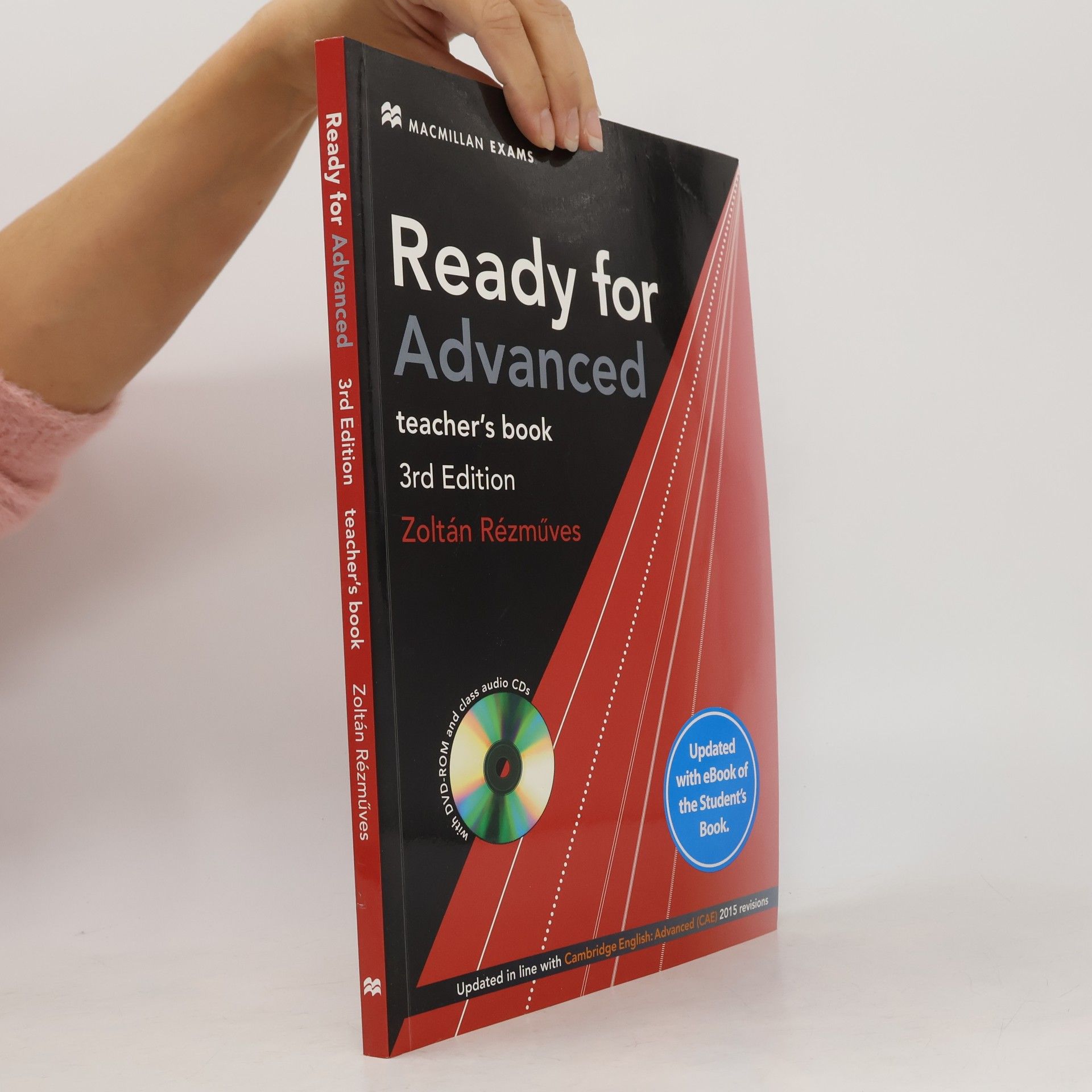Ready For Advanced Teacher Book 3rd Edition + eBook Teacher´s Pack Updated In Line With Cambridge English: Advanced (CAE) 2015 Revisions