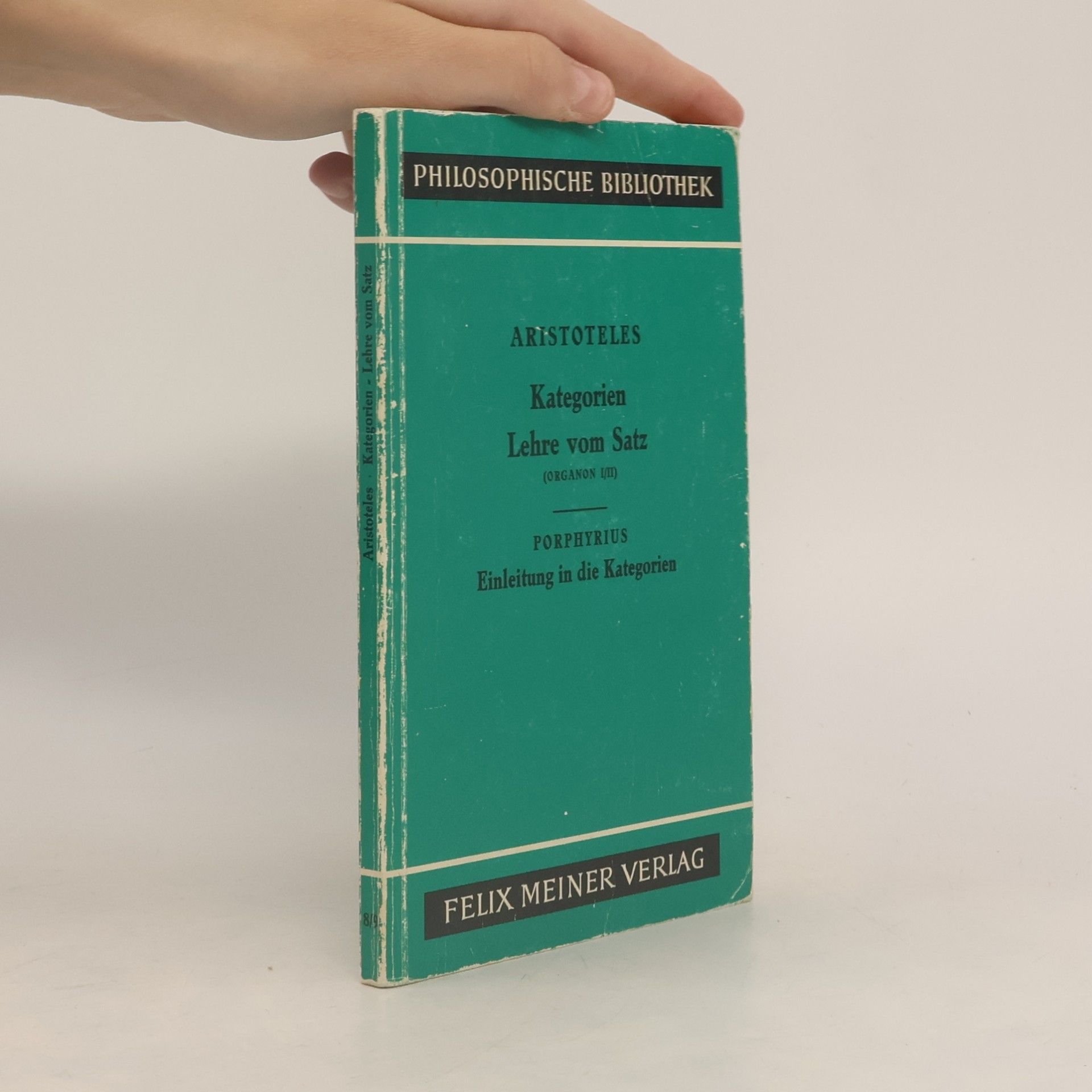 Aristotelés Kategorien. Lehre vom Satz. Einleitung in die Kategorien.