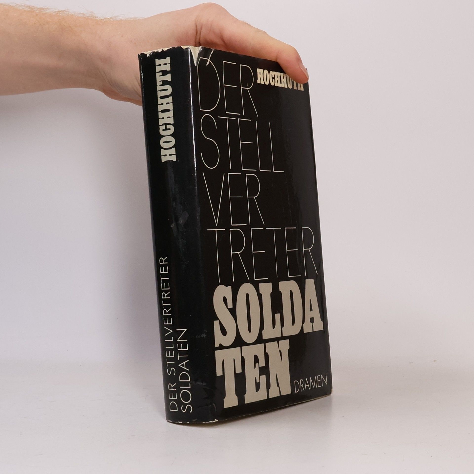 Rolf Hochhuth Der Stellvertreter. Soldaten