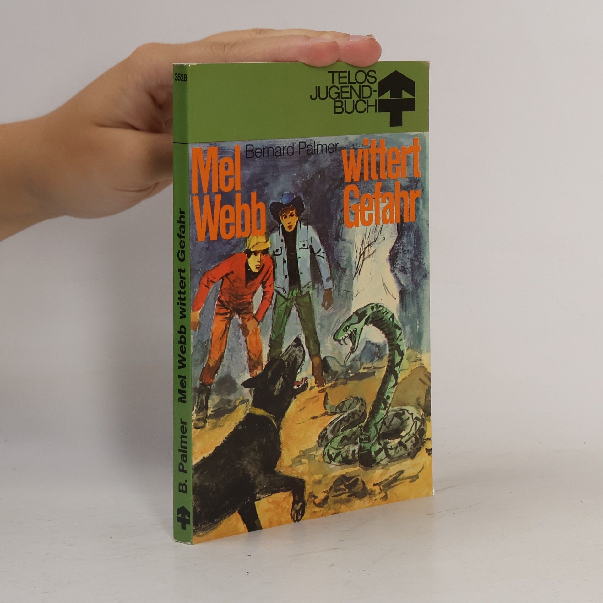 Bernard Palmer Telos Jugend-Buch - 3528: Mel Webb wittert Gefahr