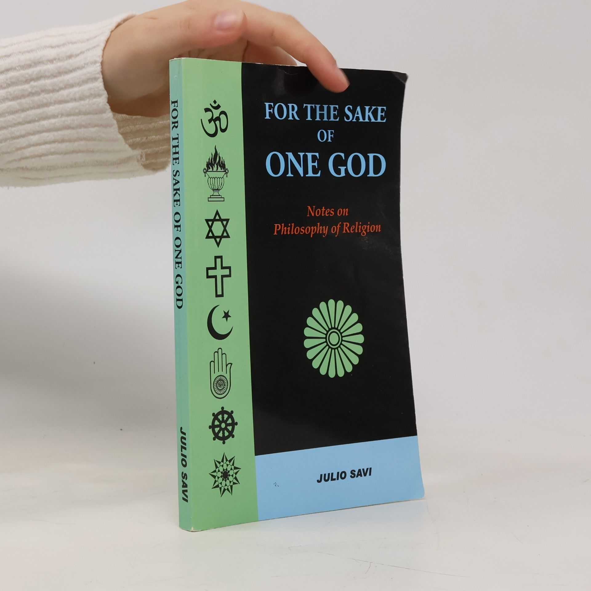 Julio Savi For the Sake of One God