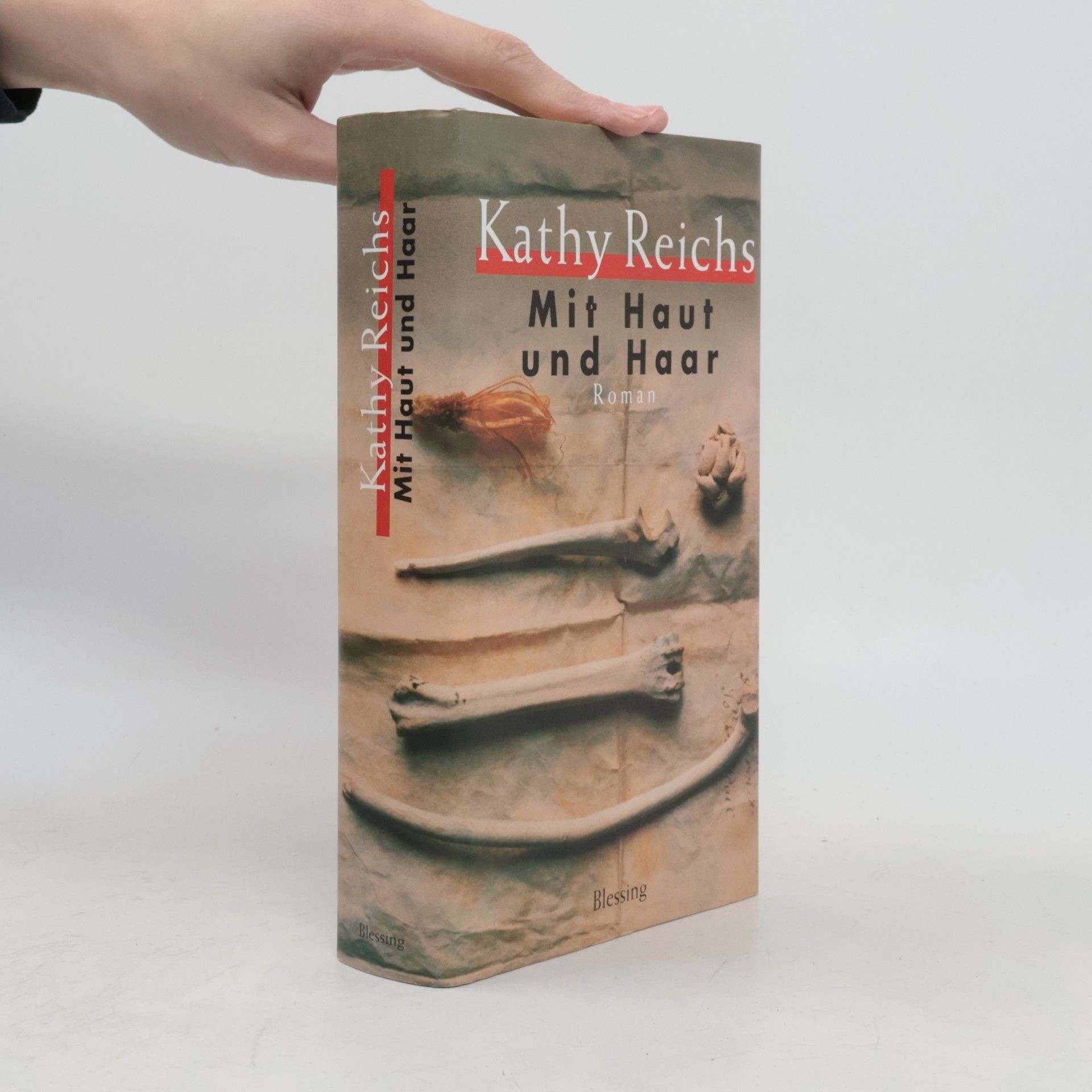Kathy Reichs Mit Haut und Haar