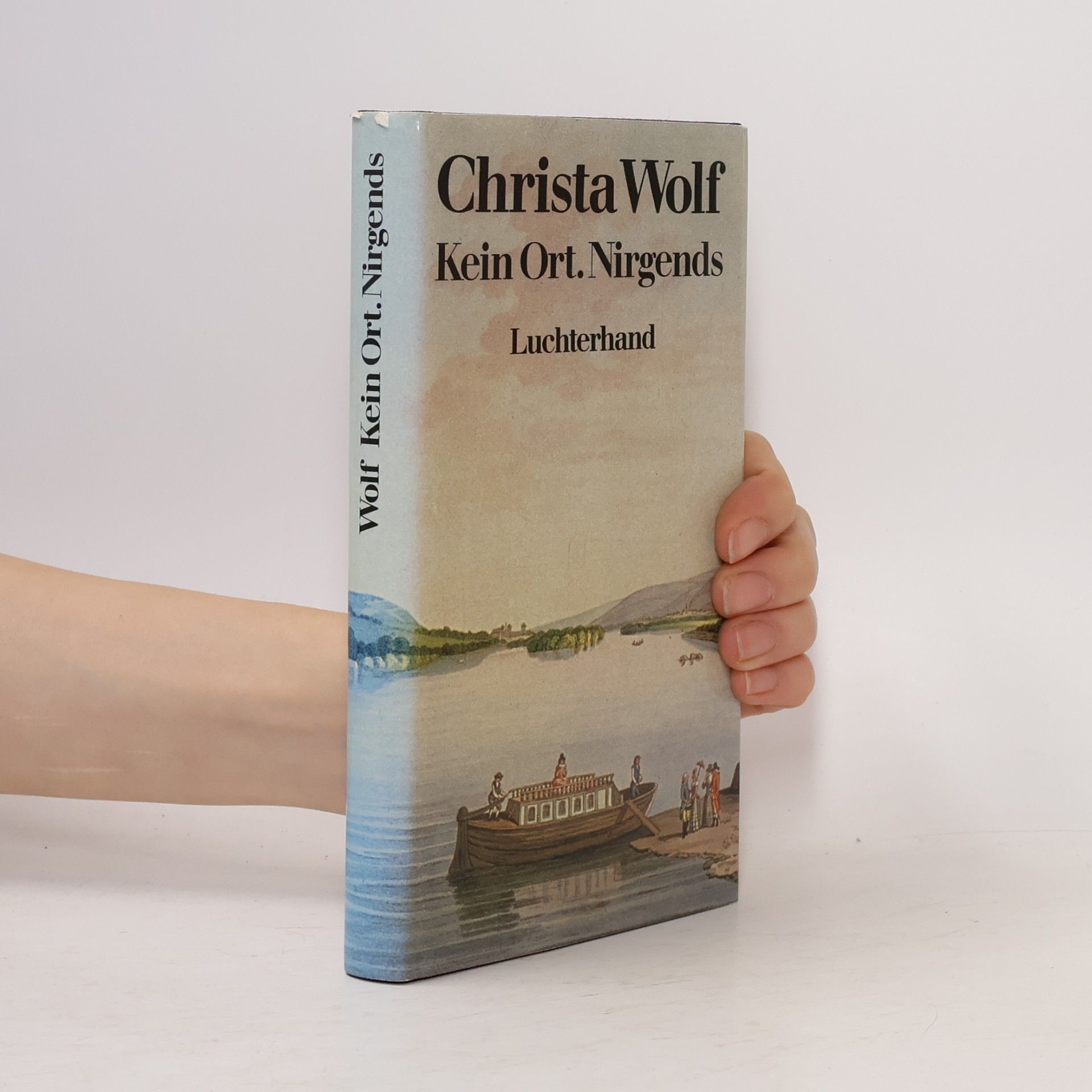Christa Wolf Kein Ort. Nirgends