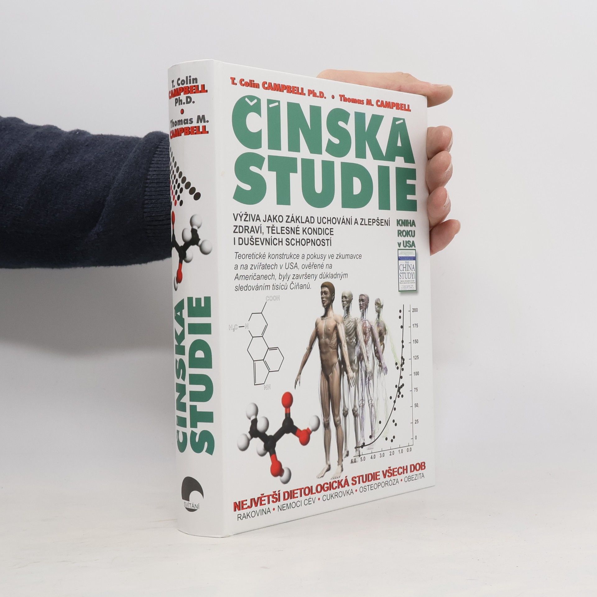 Thomas Campbell Čínská studie. Výživa jako základ uchování a zlepšení zdraví, tělesné kondice a duševních schopností