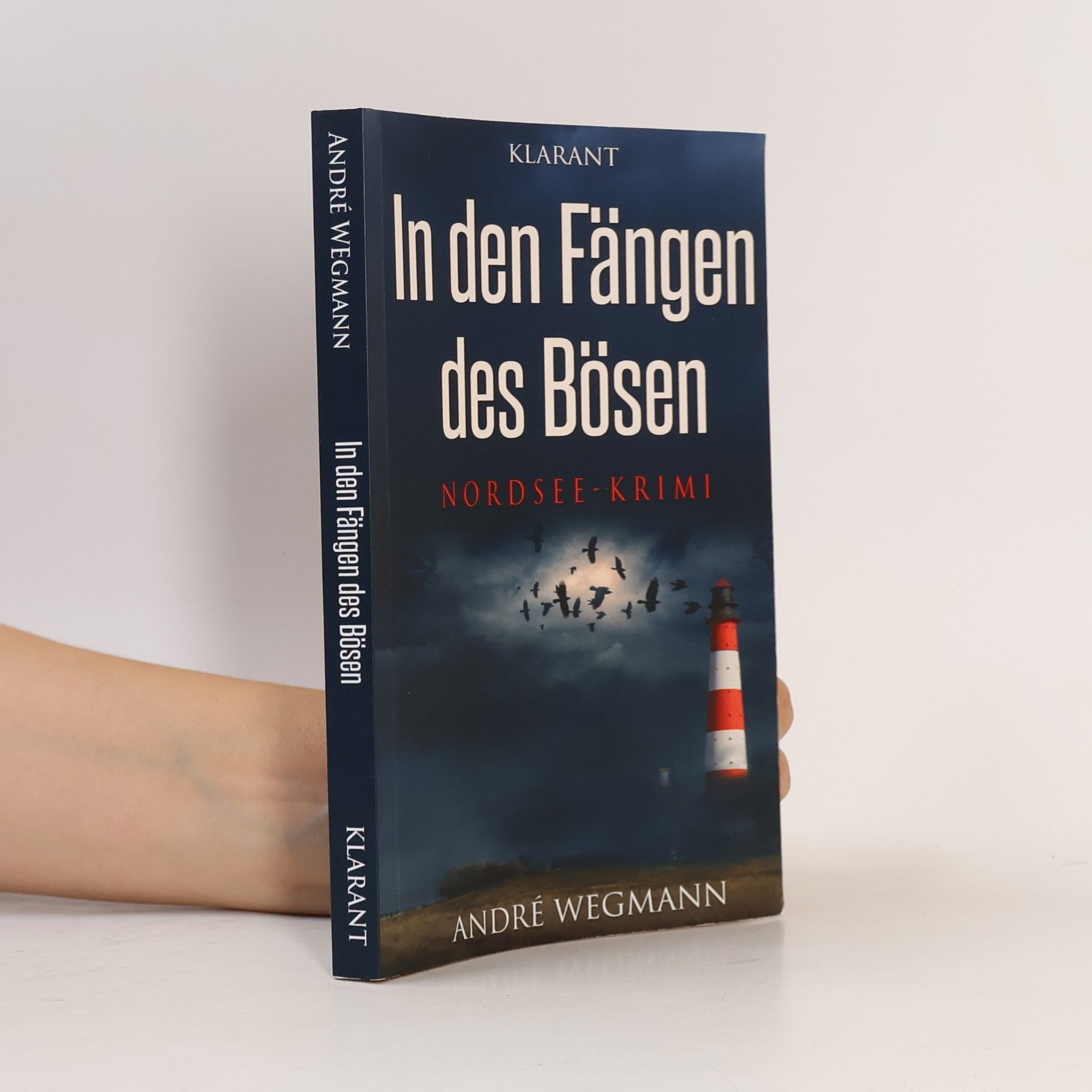 André Wegmann In den Fängen des Bösen