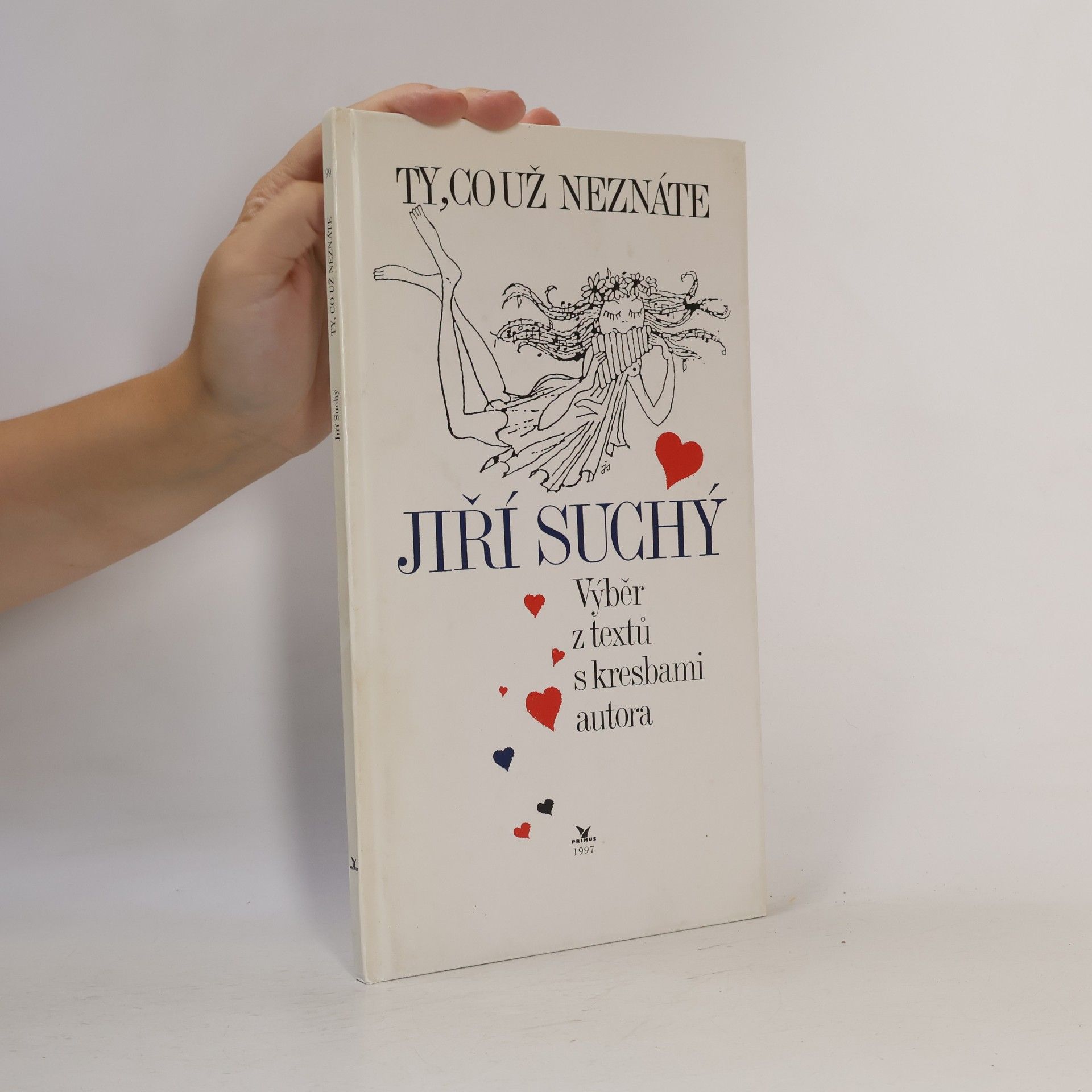 Ty, co už neznáte: Výběr z textů s kresbami autora