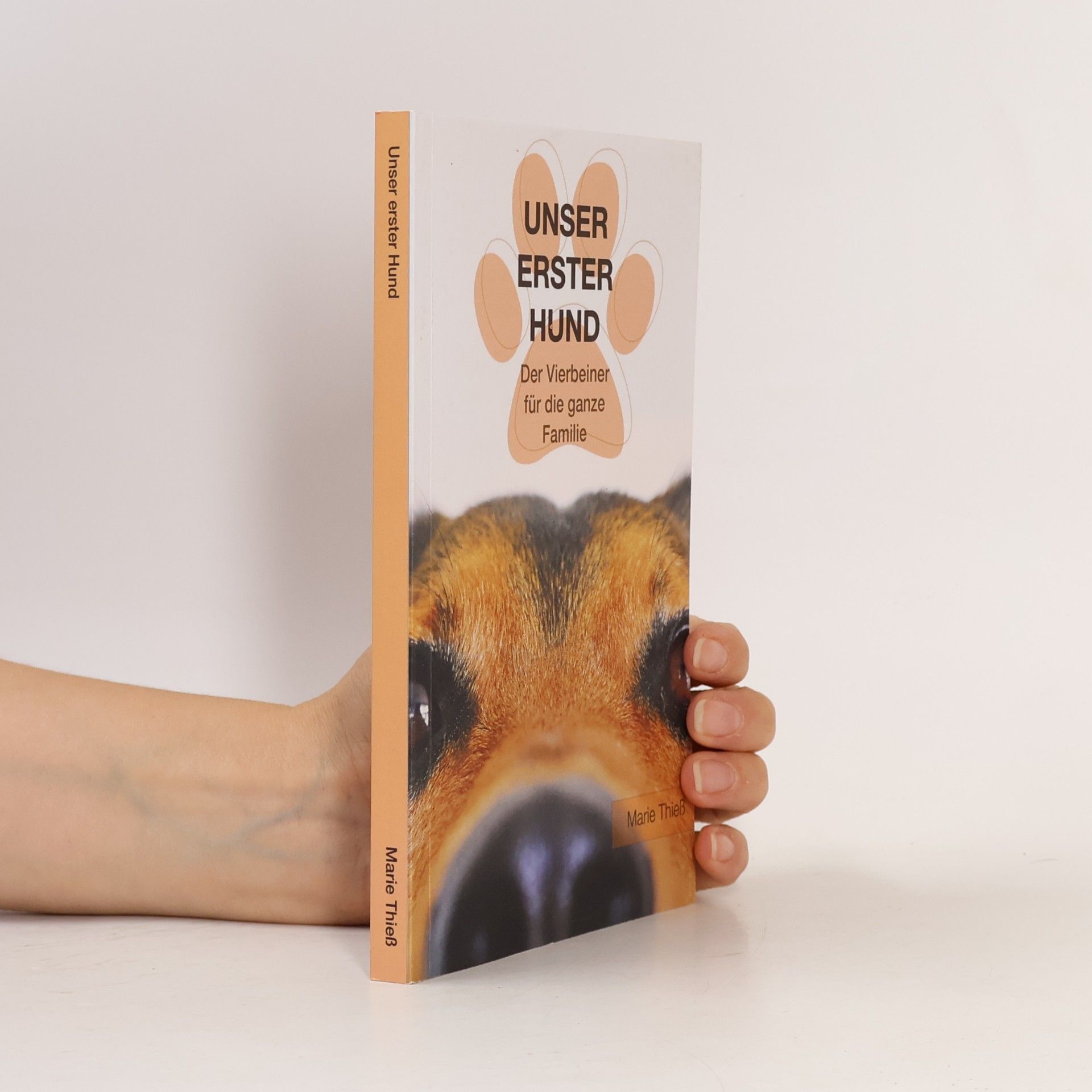 Unser erster Hund - Der Vierbeiner für die ganze Familie