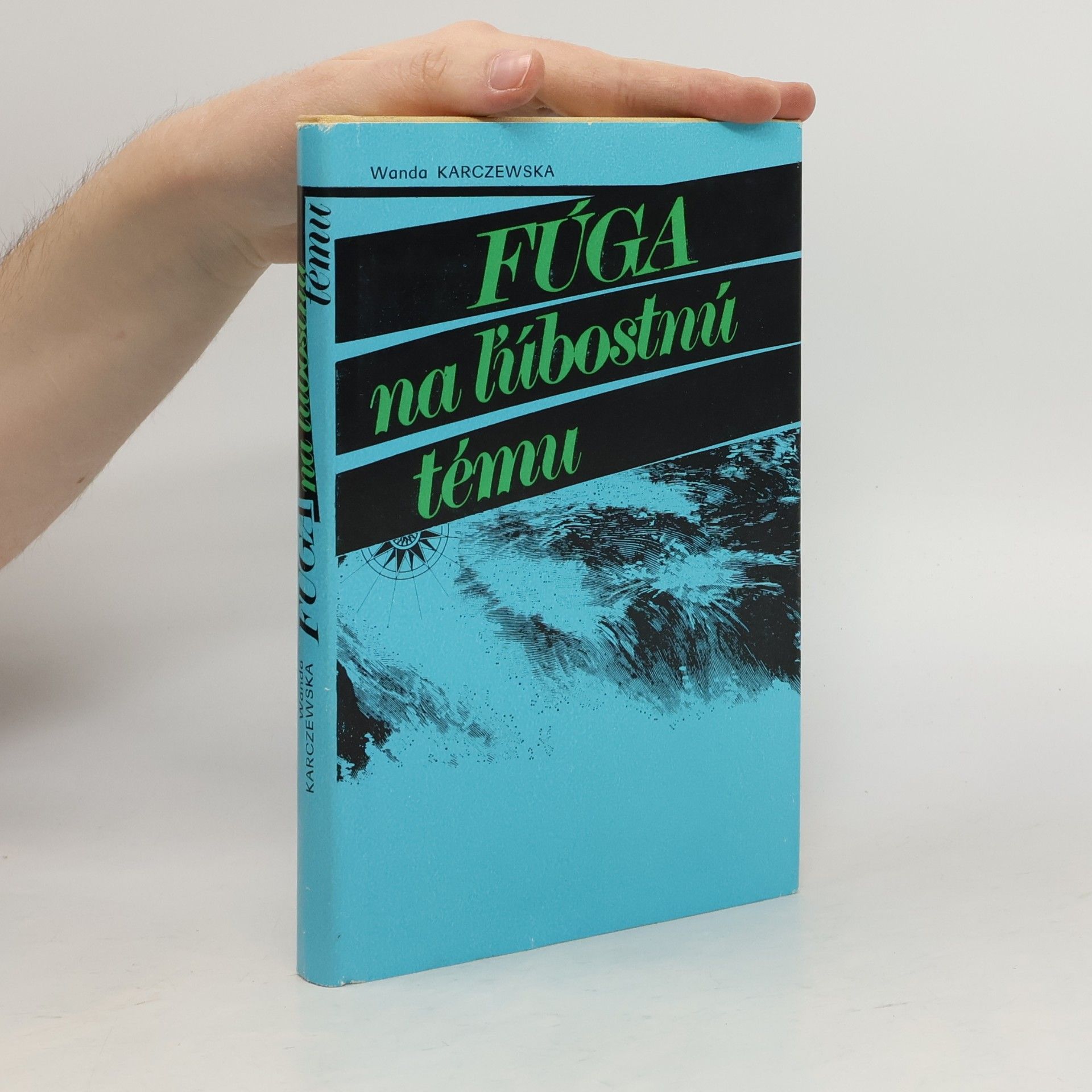 Wanda Karczewska Fúga na ľúbostnú tému