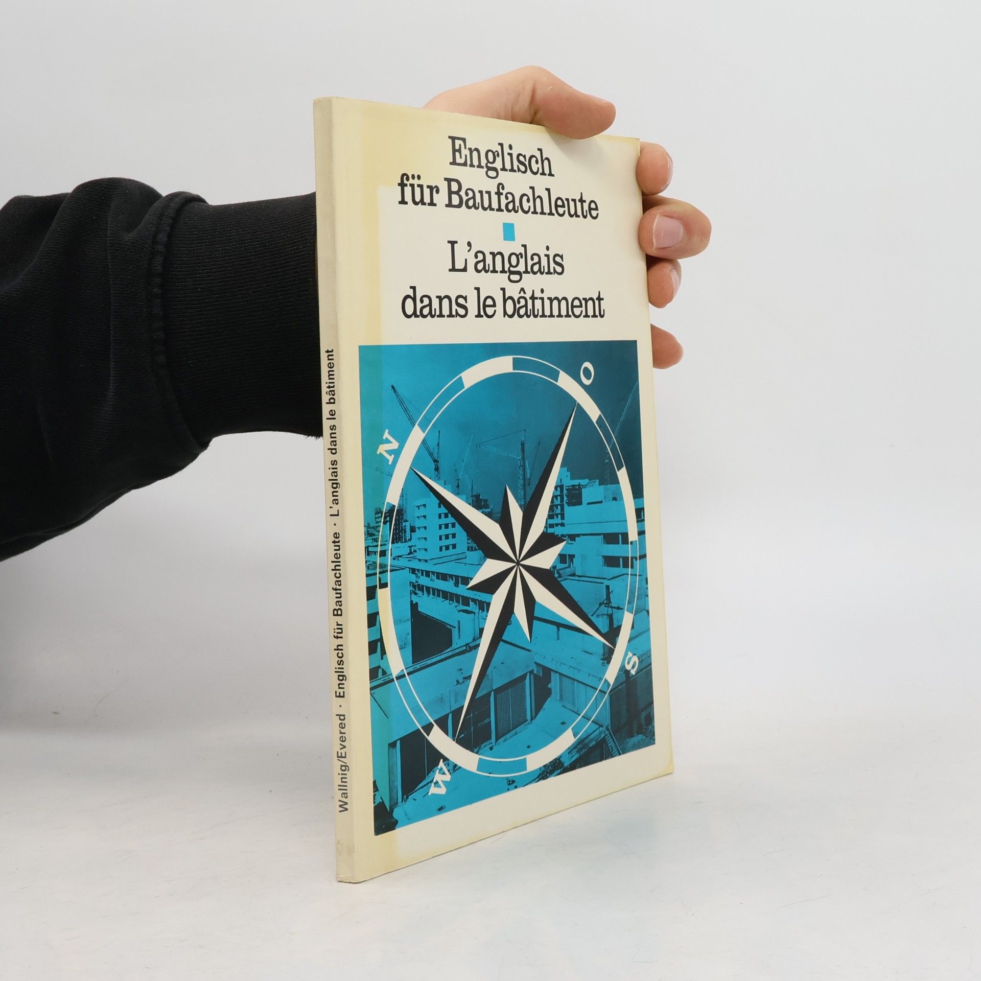 Evered Englisch für Baufachleute / L'anglais dans le bâtiment