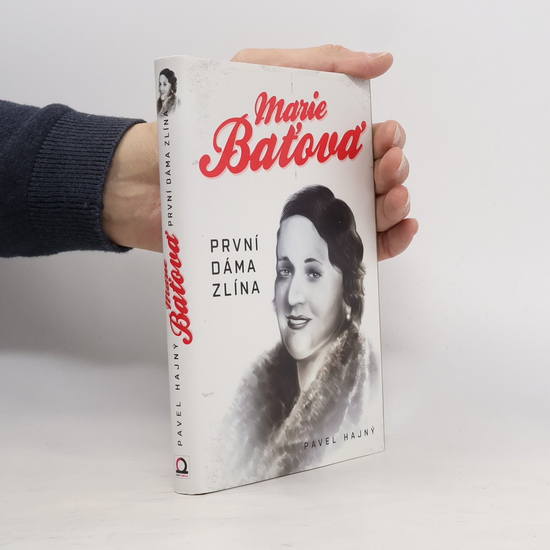 Marie Baťová : první dáma Zlína