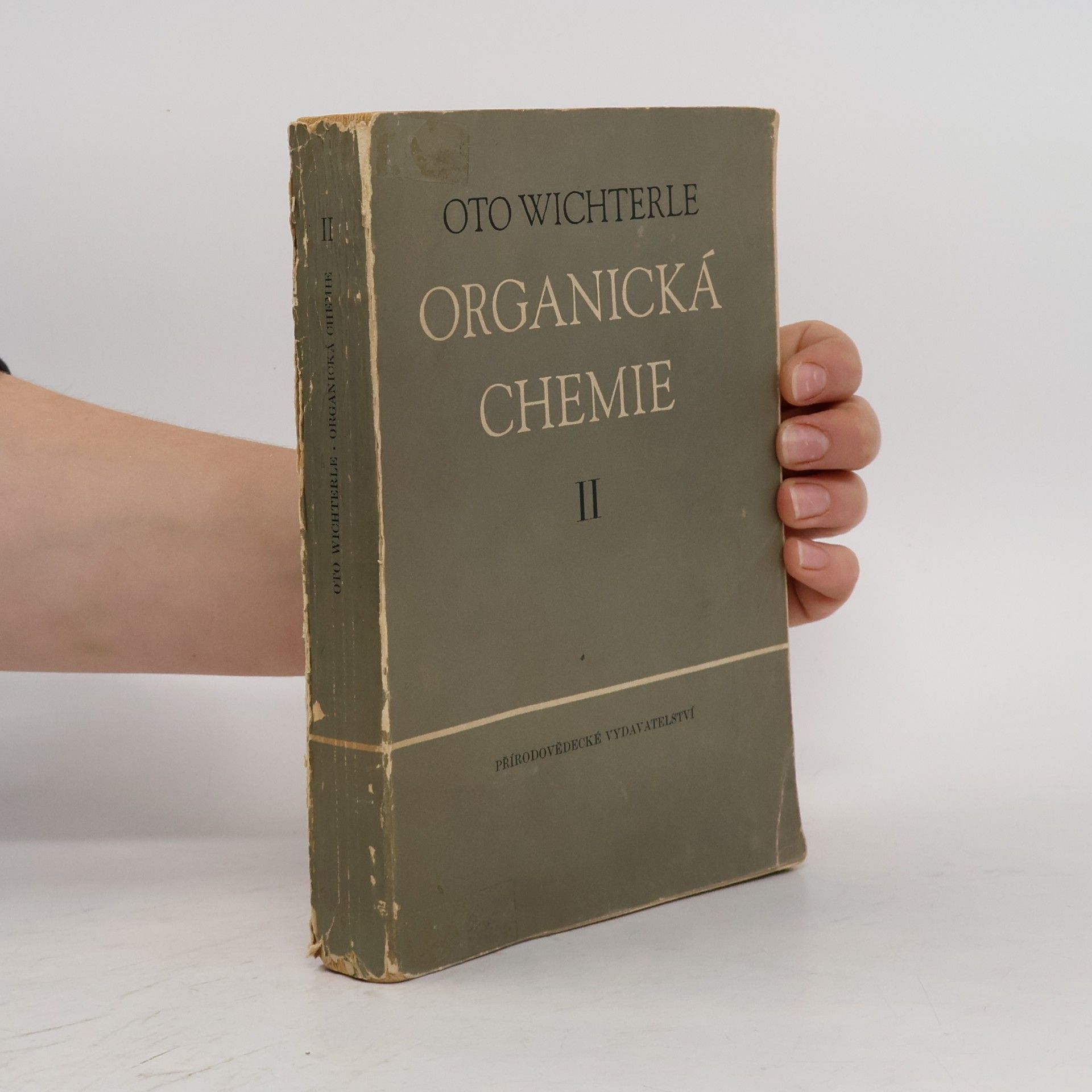 Oto Wichterle Organická chemie II. Mechanismus reakcí