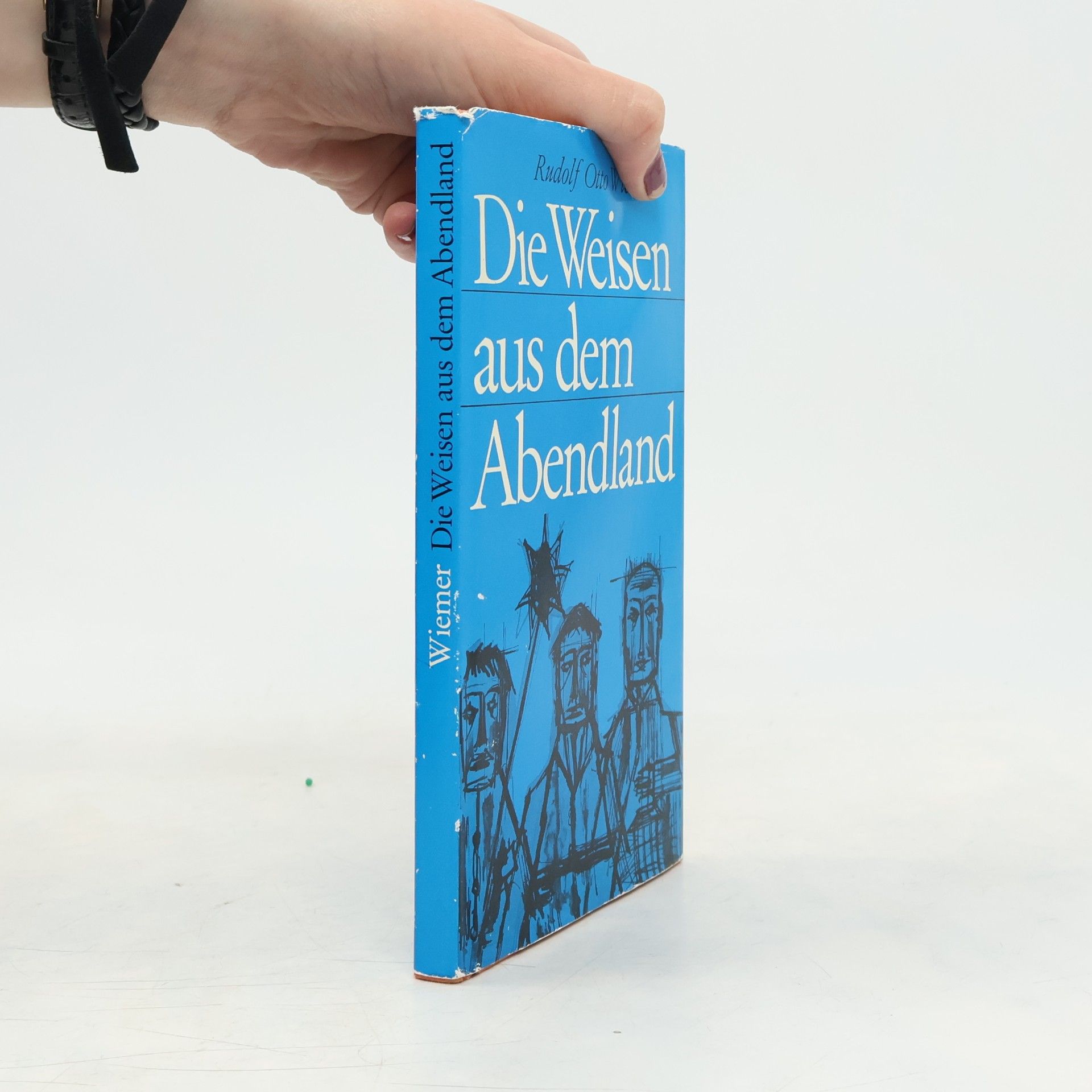 Rudolf Otto Wiemer Die Weisen aus dem Abendland