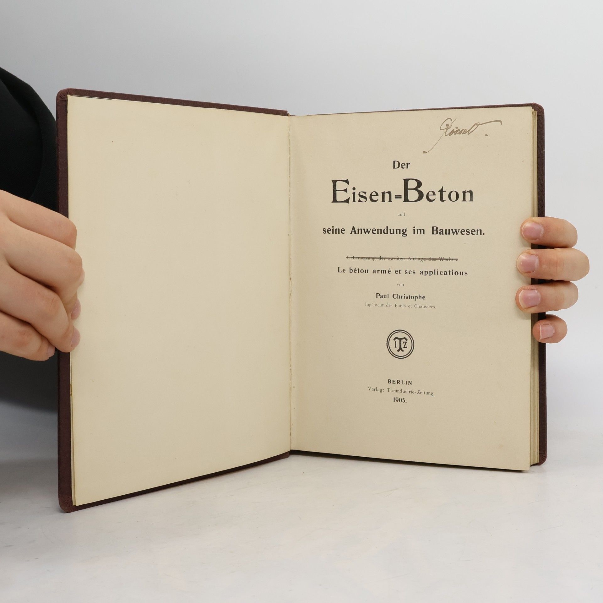 Paul Christophe Der Eisen-Beton und seine Anwendung im Bauwesen