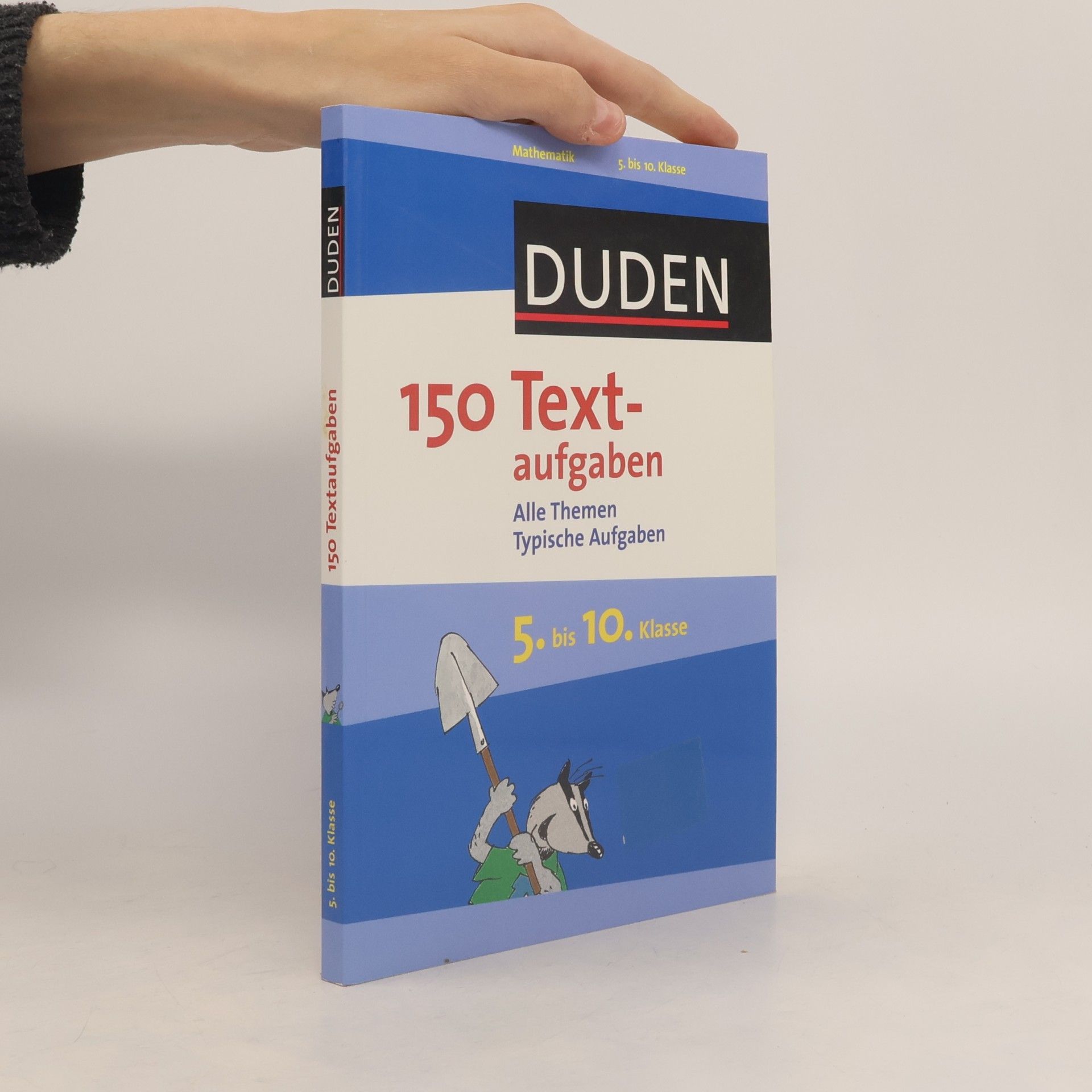 Duden - 150 Textaufgaben 5. bis 10. Klasse