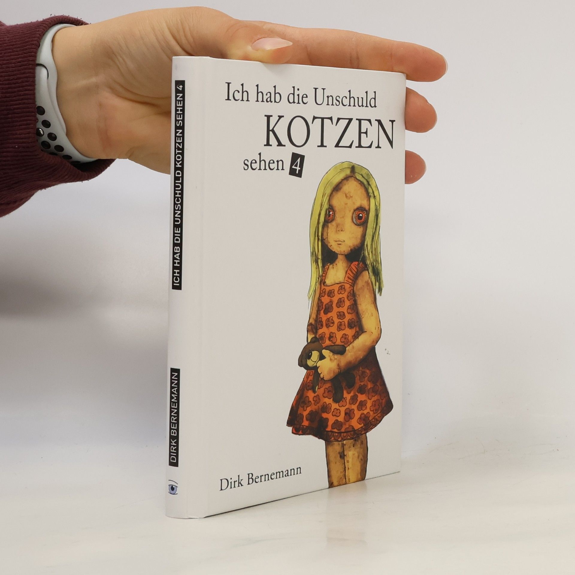 Dirk Bernemann Ich hab die Unschuld kotzen sehen 4