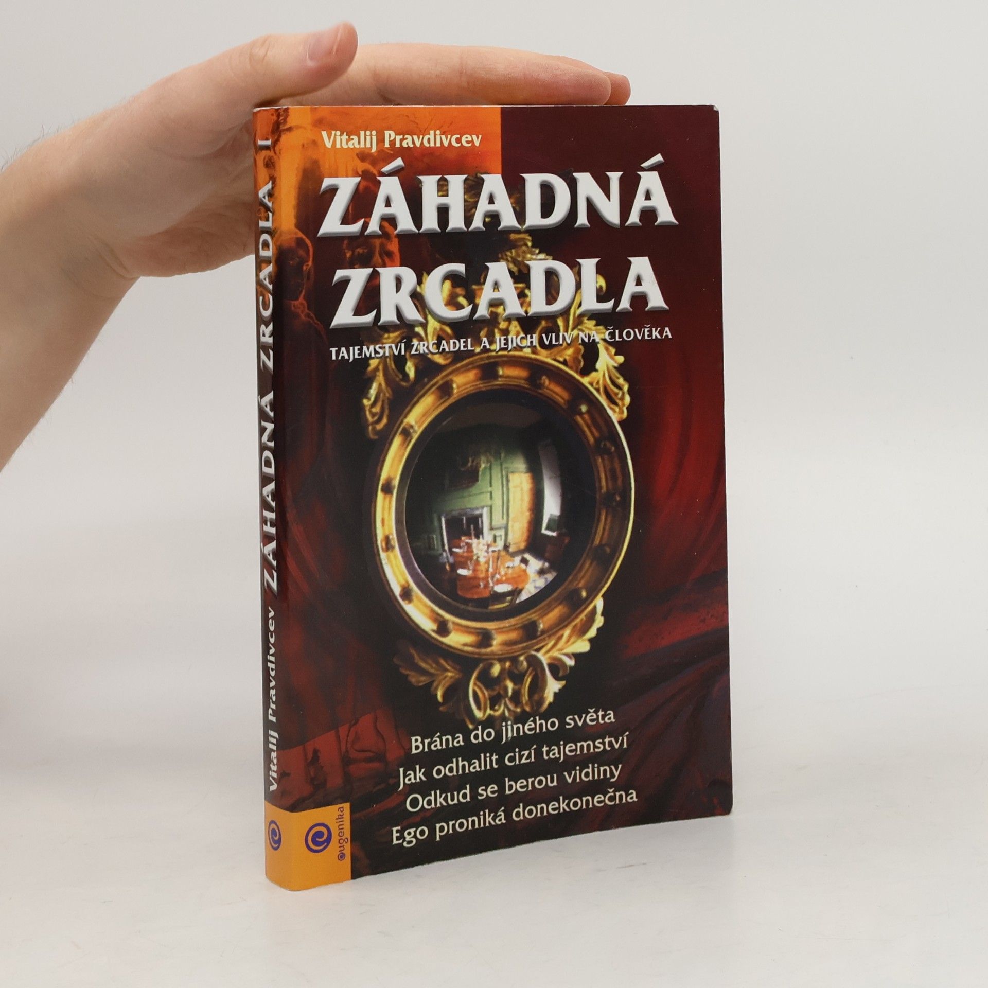 Vitalij Pravdivcev Záhadná zrcadla