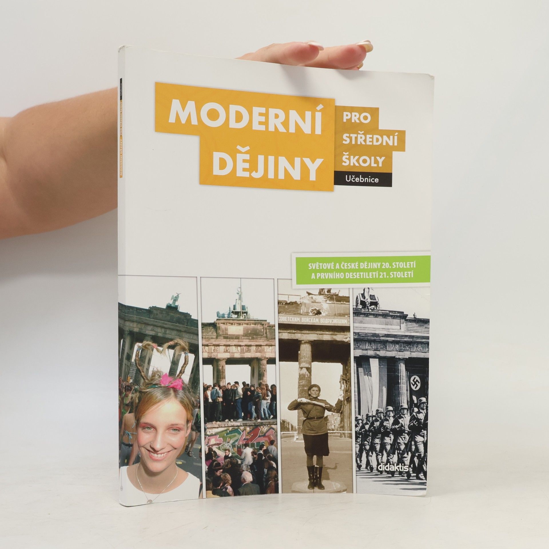 Jan Čurda Moderní dějiny pro střední školy: Světové a české dějiny 20. století a prvního desetiletí 21. století
