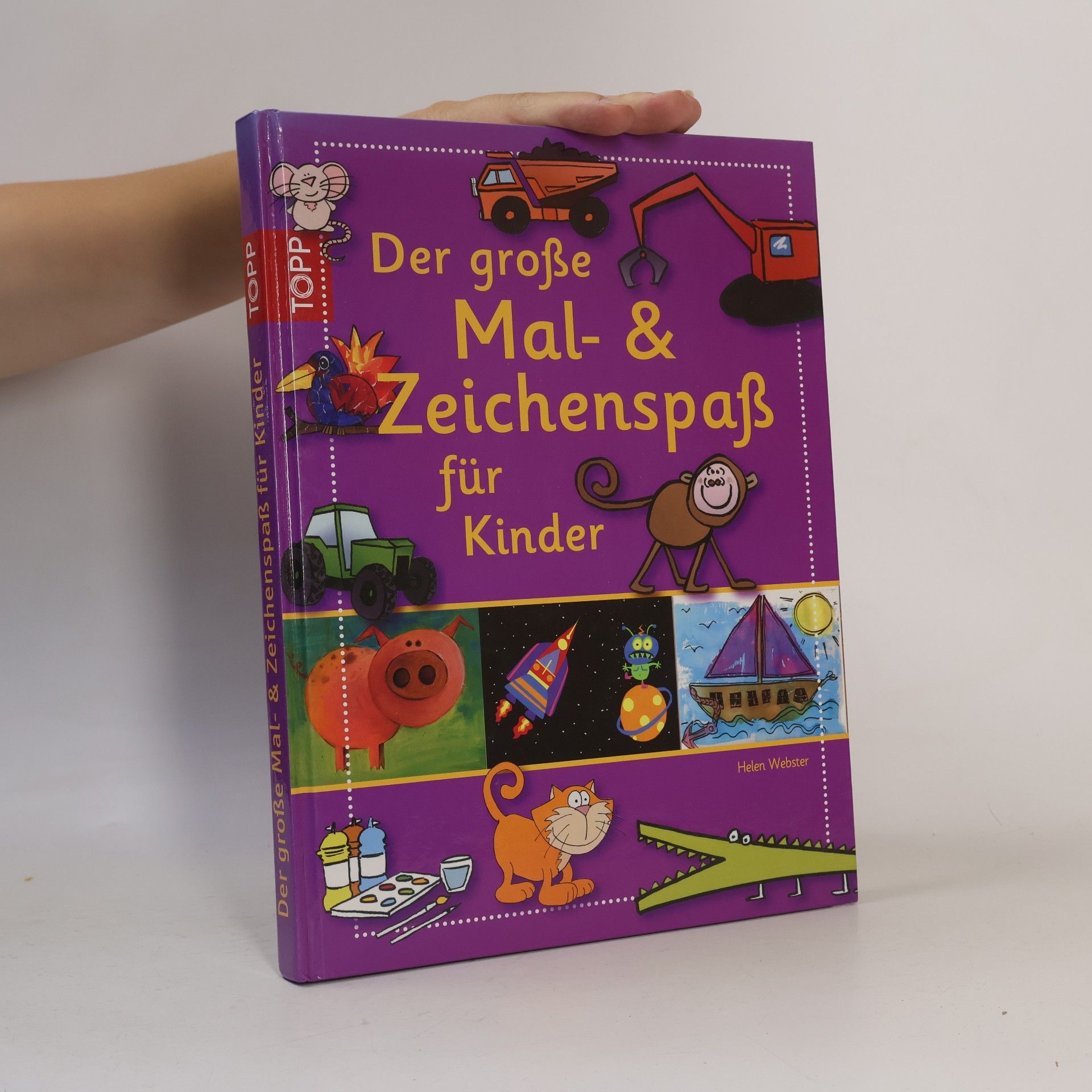 Helen Webster Der große Mal- & Zeichenspaß für Kinder