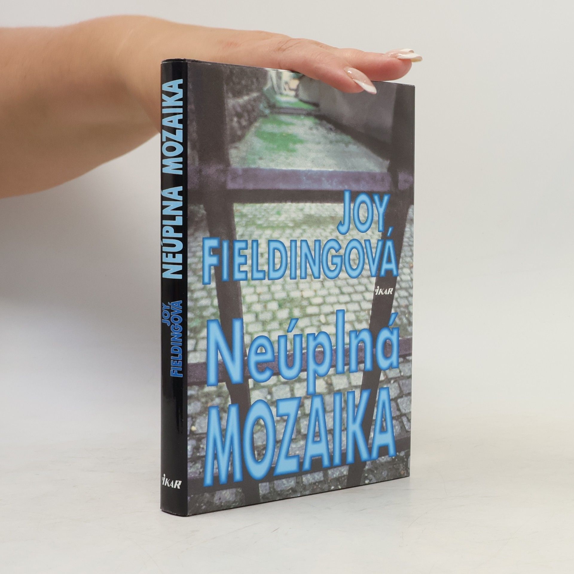 Joy Fielding Neúplná mozaika