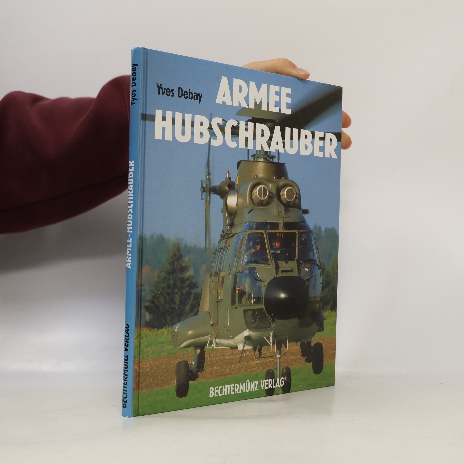 Yves Debay Armee Hubschrauber
