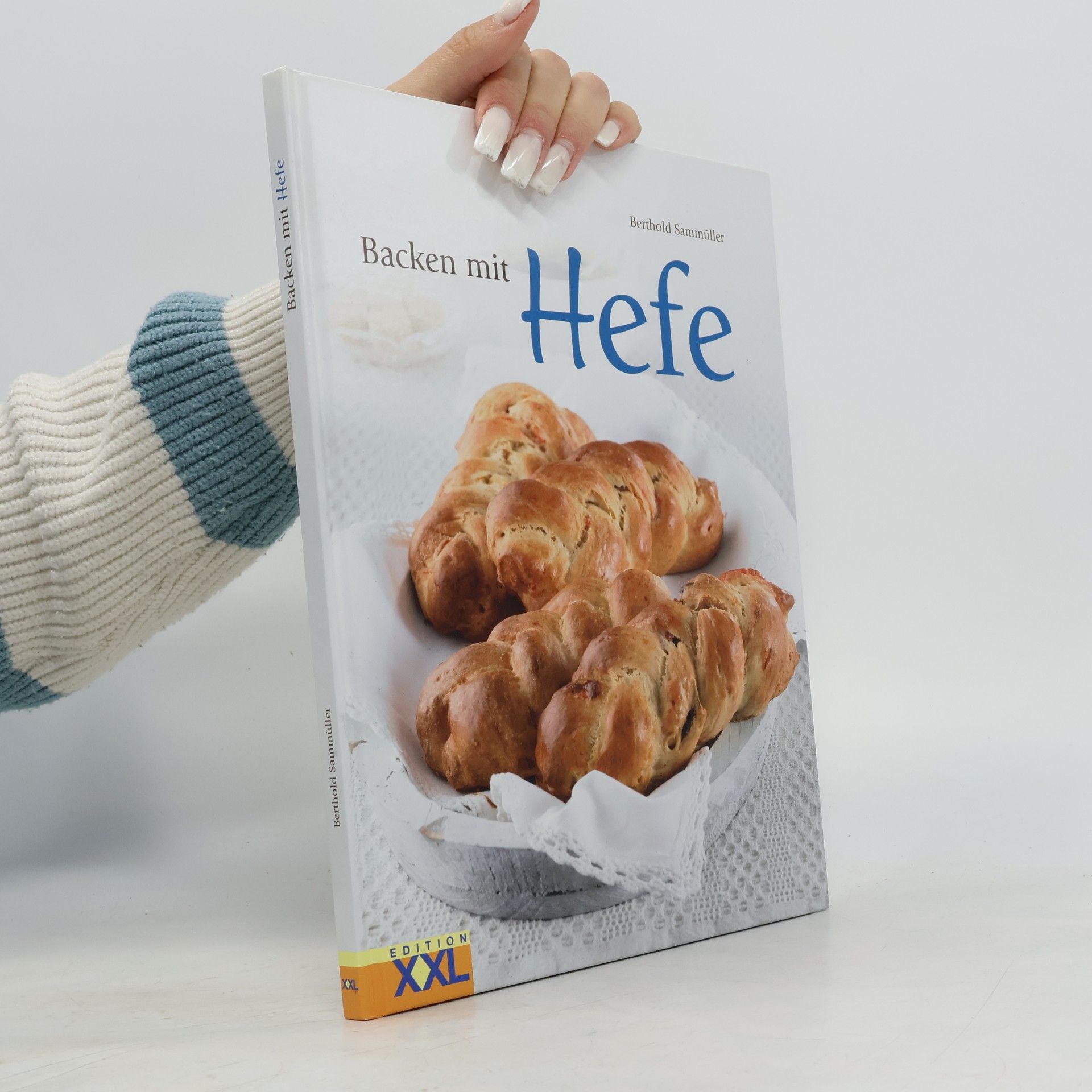 Berthold Sammüller Backen mit Hefe