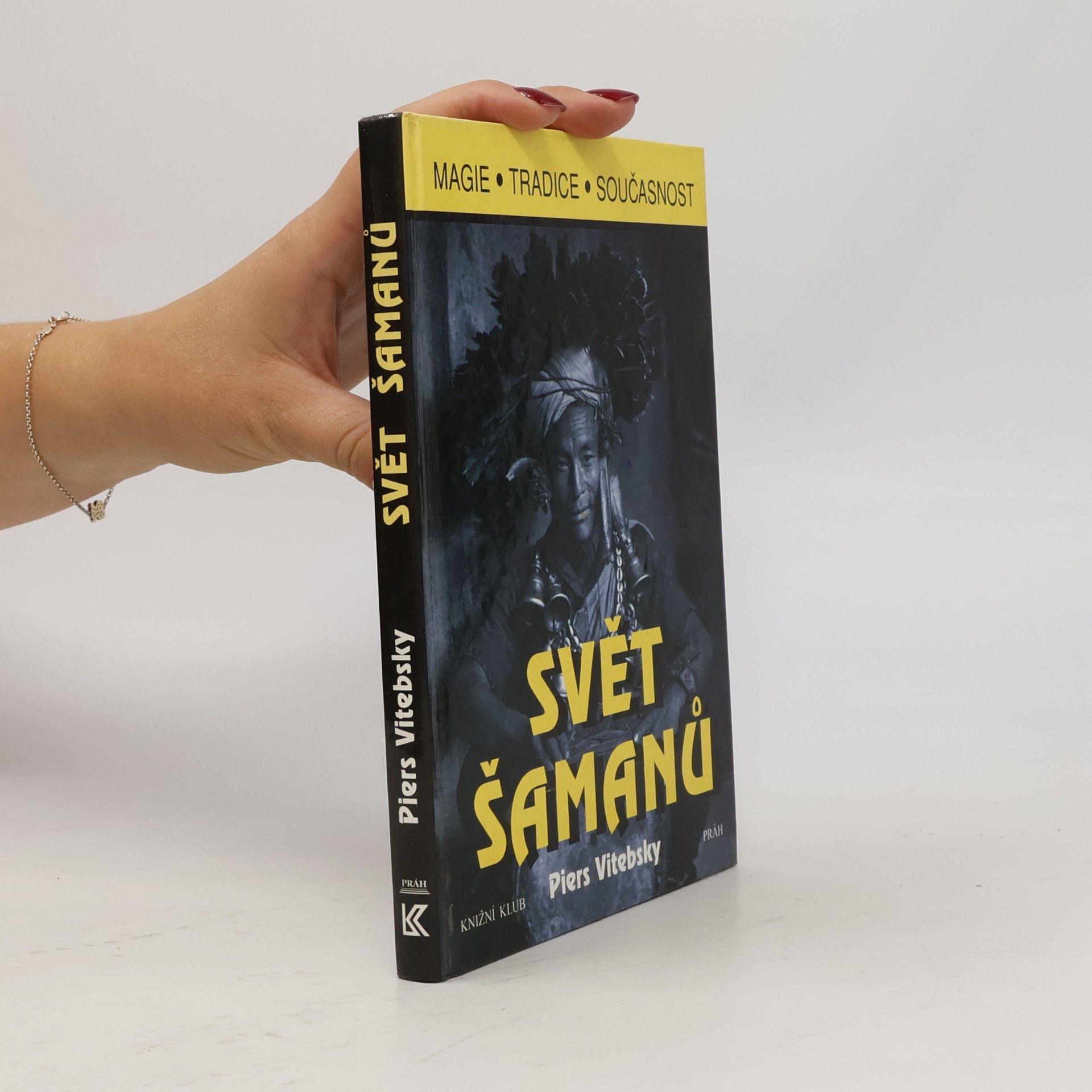 Piers Vitebsky Svět šamanů