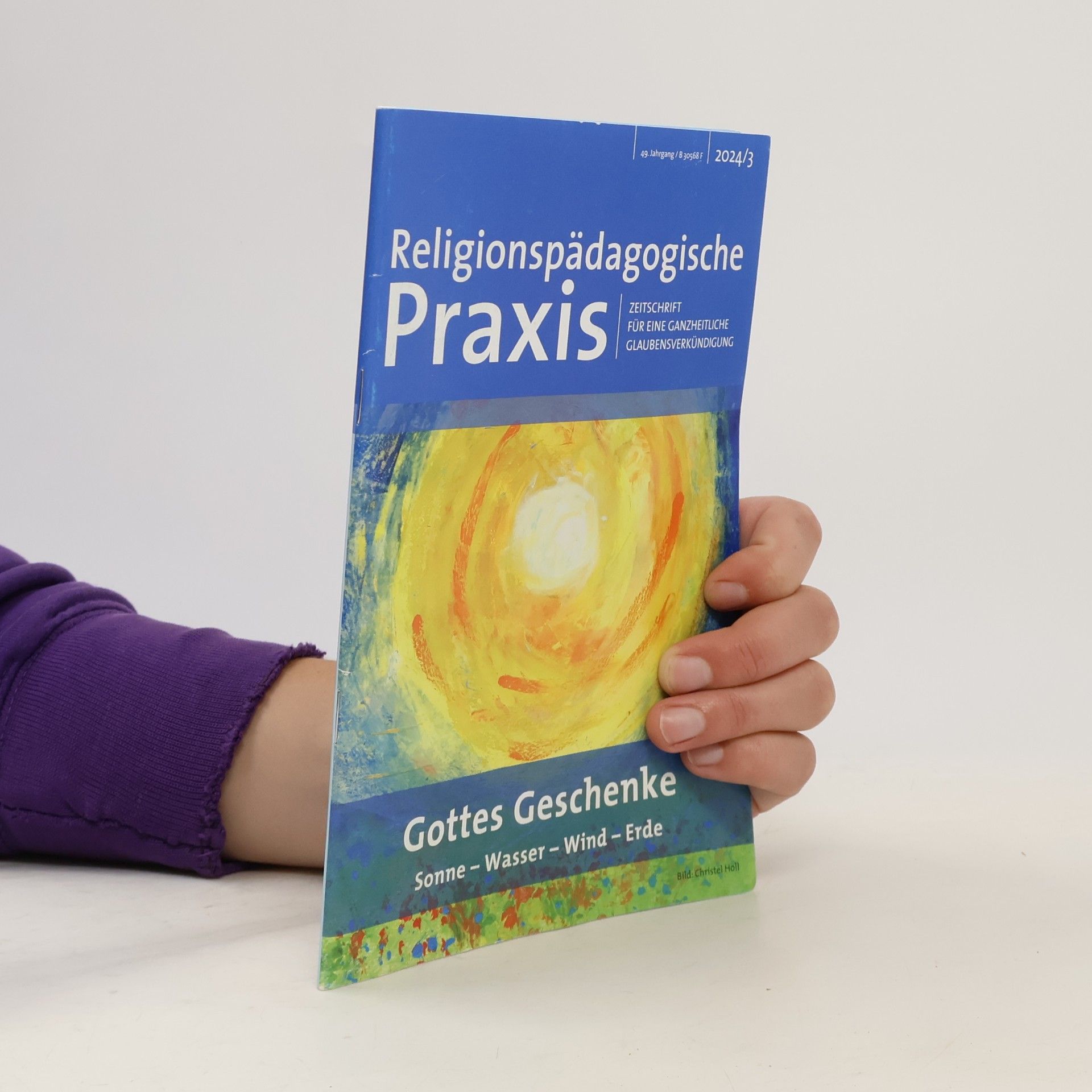 Religionspädagogische Praxis - 49. Jahrgang, 2024/3: Gottes Geschenke: Sonne – Wasser – Wind – Erde