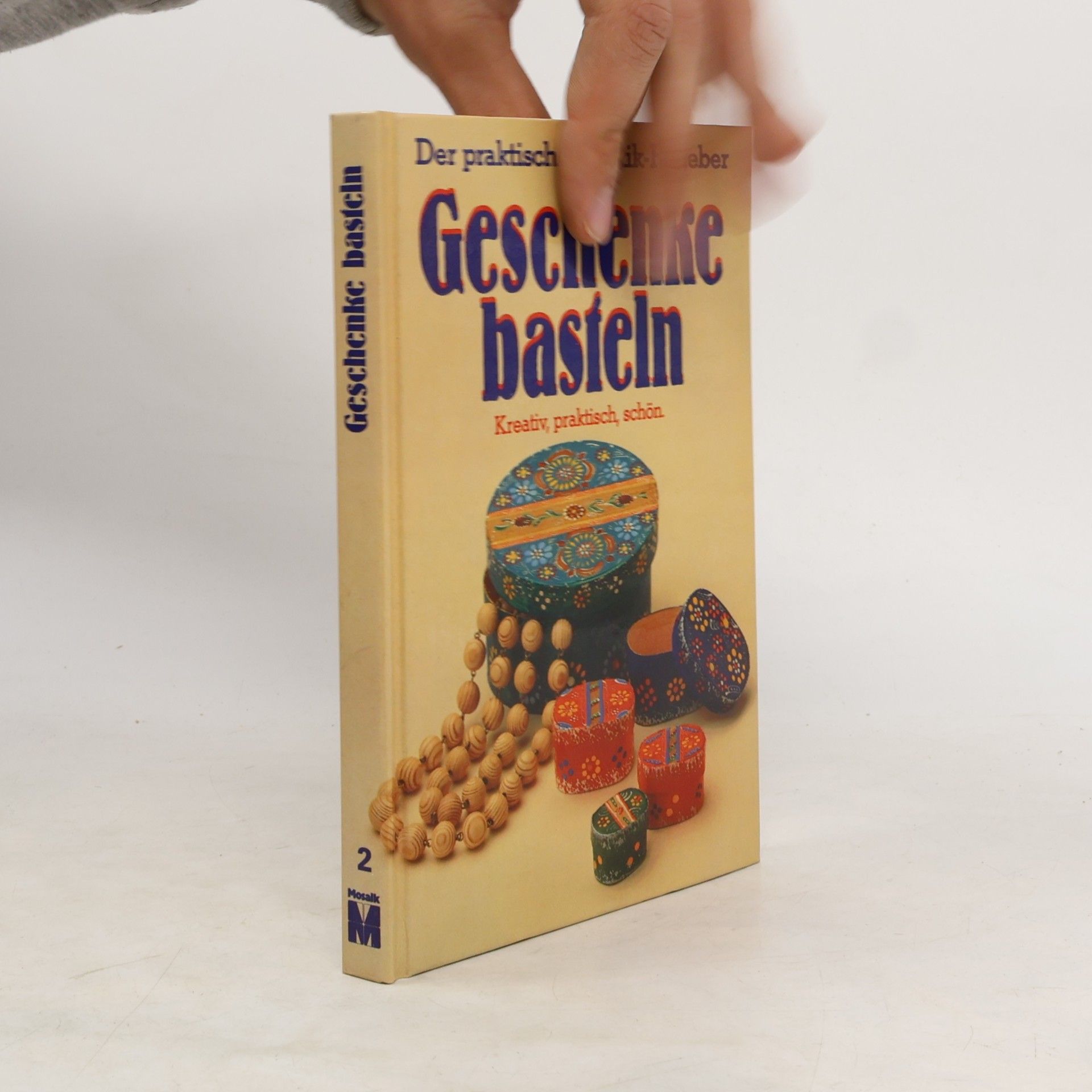 Autorenkollektiv Geschenke basteln 2. Kreativ, praktisch, schön