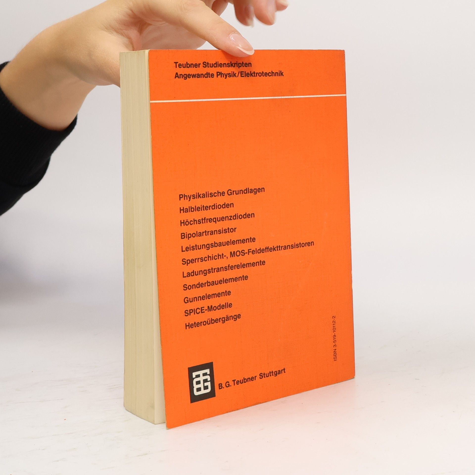 Paul Reinhold Teubner Studienkripten - 112: Elektronische Halbleiterbauelemente
