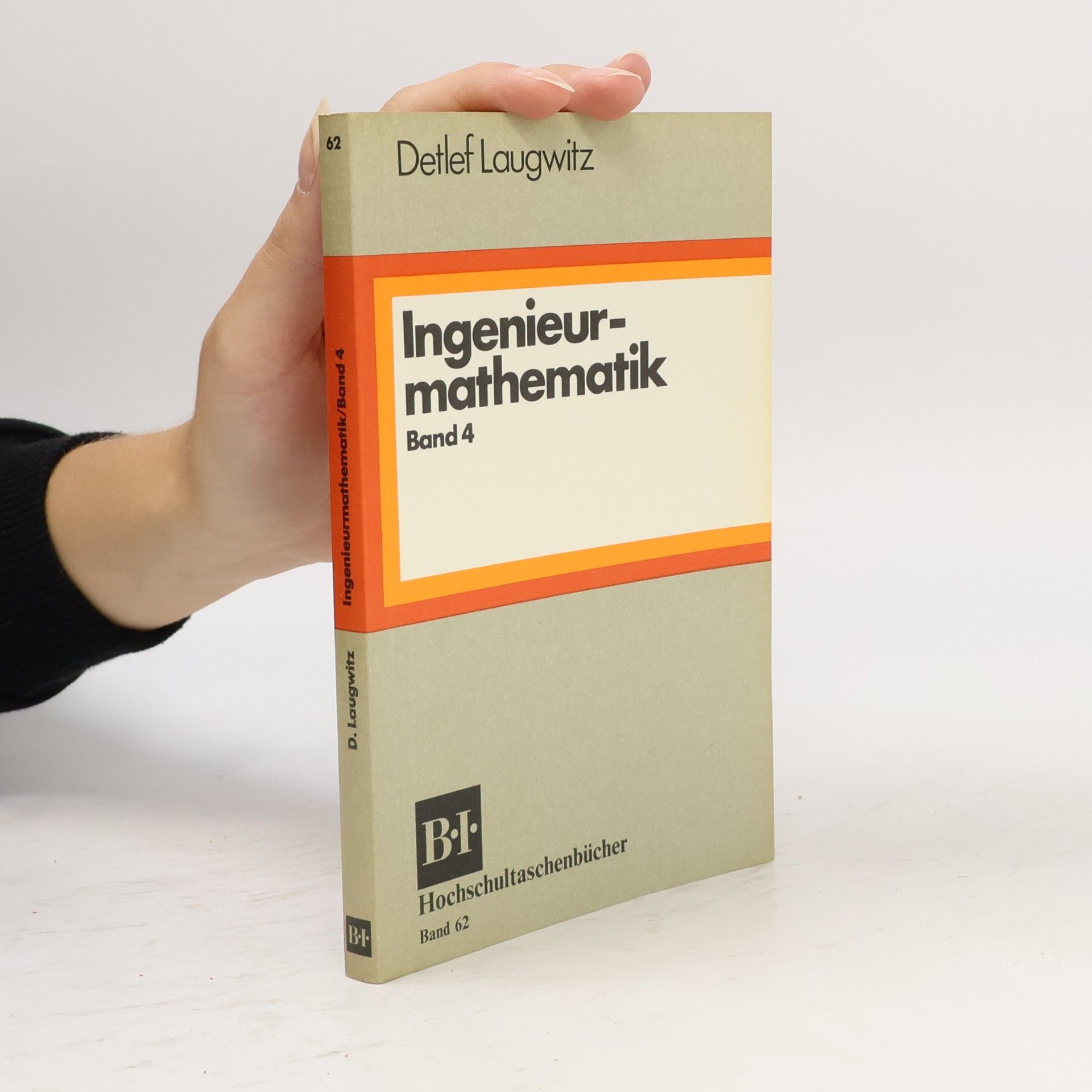 Detlef Laugwitz Ingenieurmathematik. Tl.4.